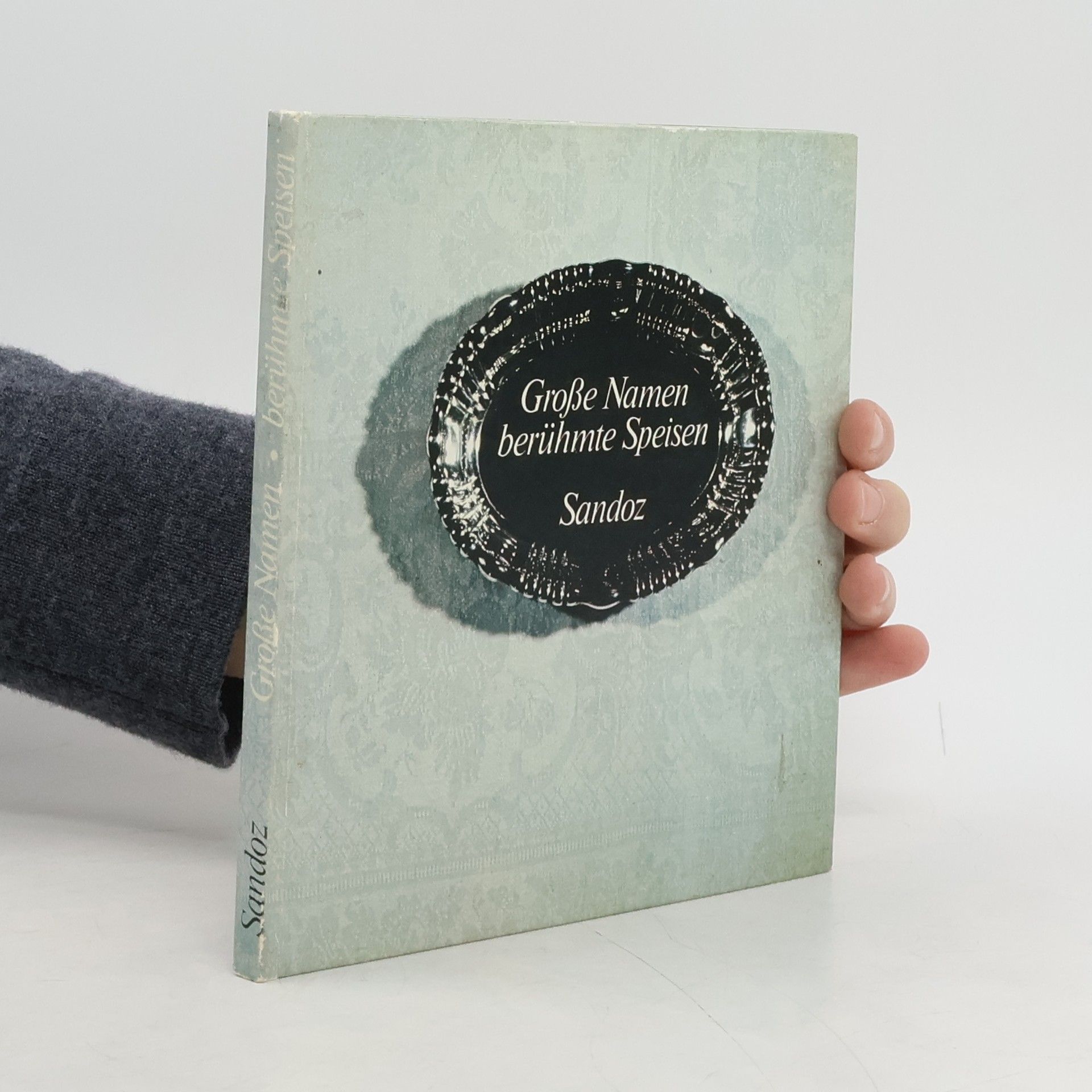 Sandoz Große Namen berühmte Speisen
