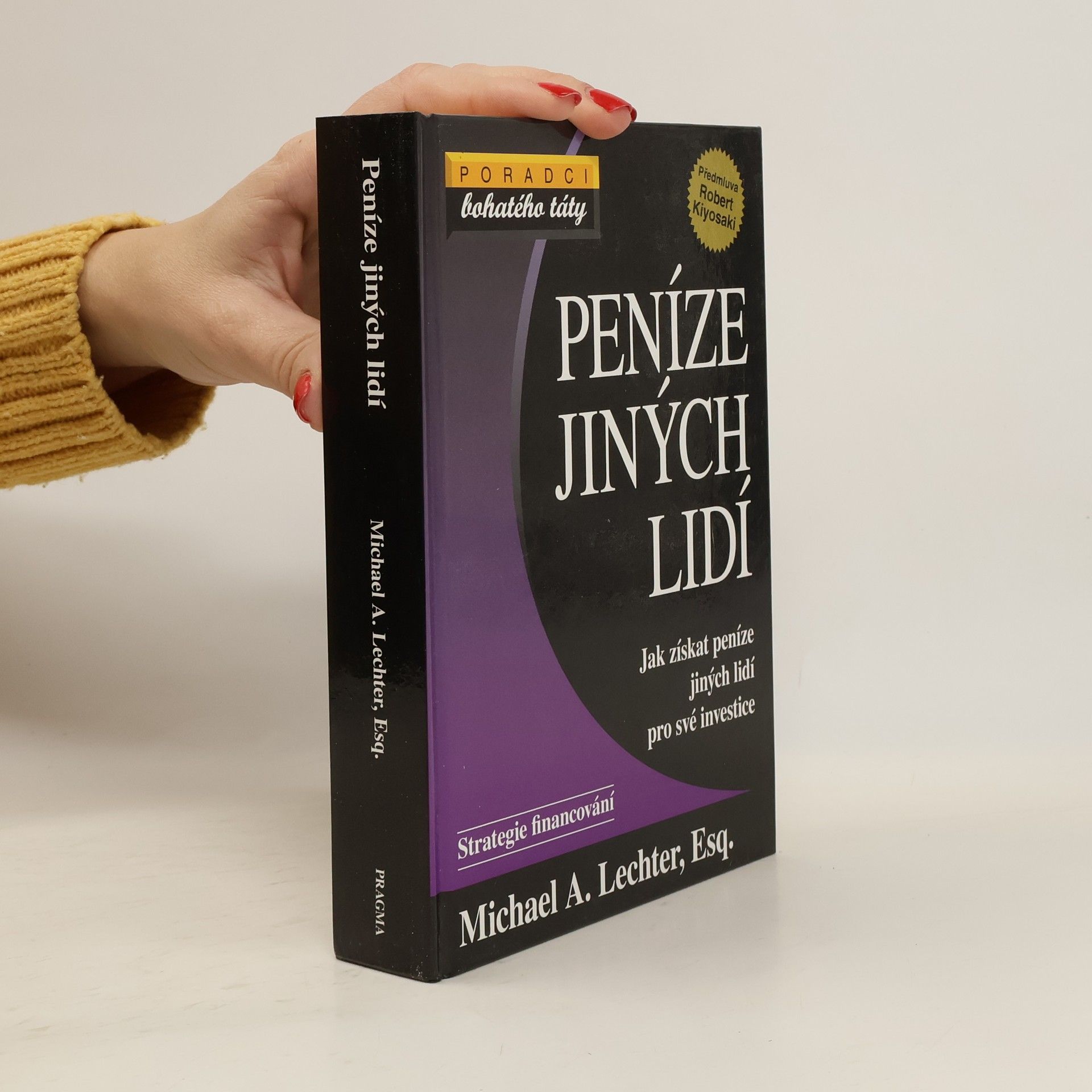 Peníze jiných lidí: jak získat peníze jiných lidí pro své investice