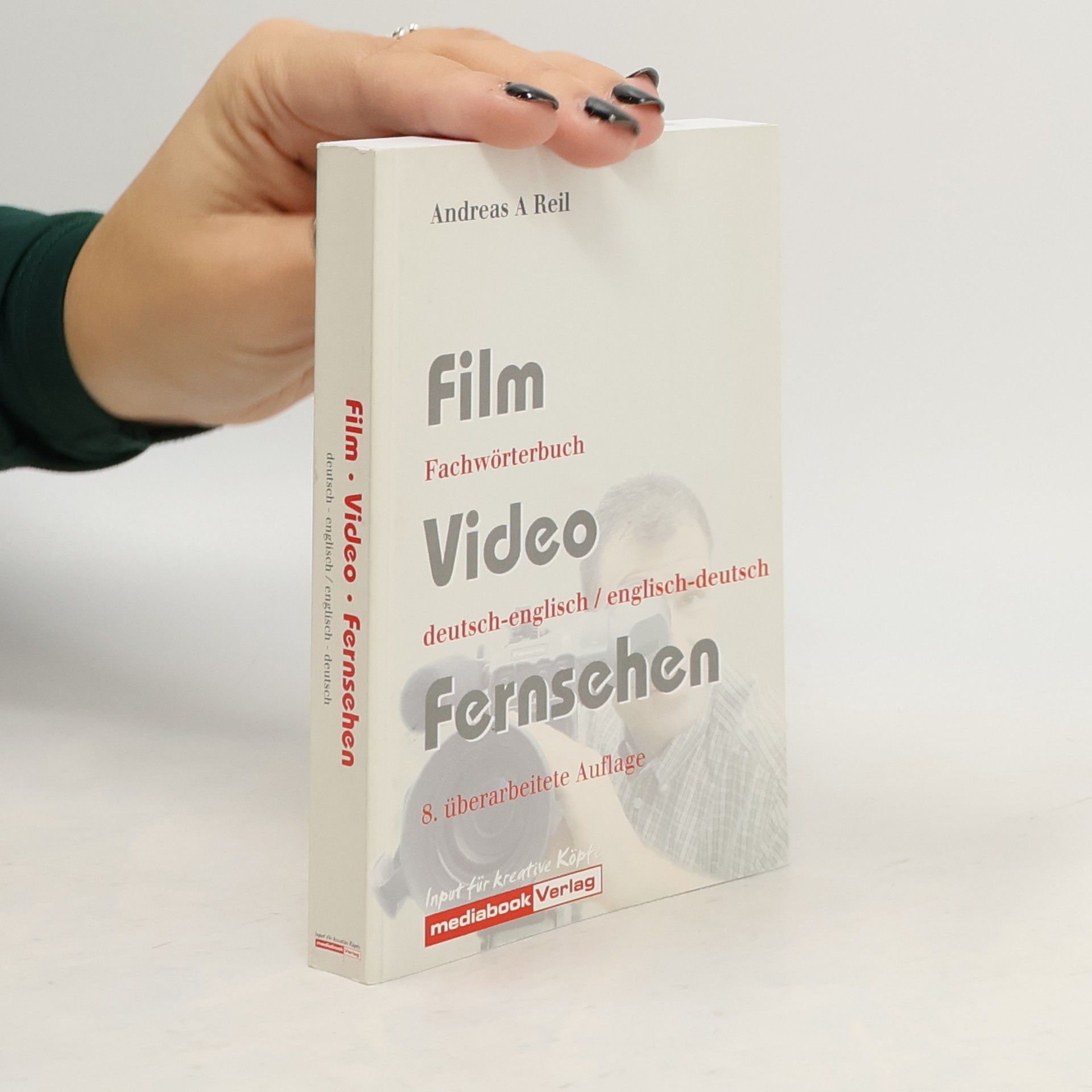 Andreas A. Reil Fachwörterbuch Foto, Film & Fernsehen