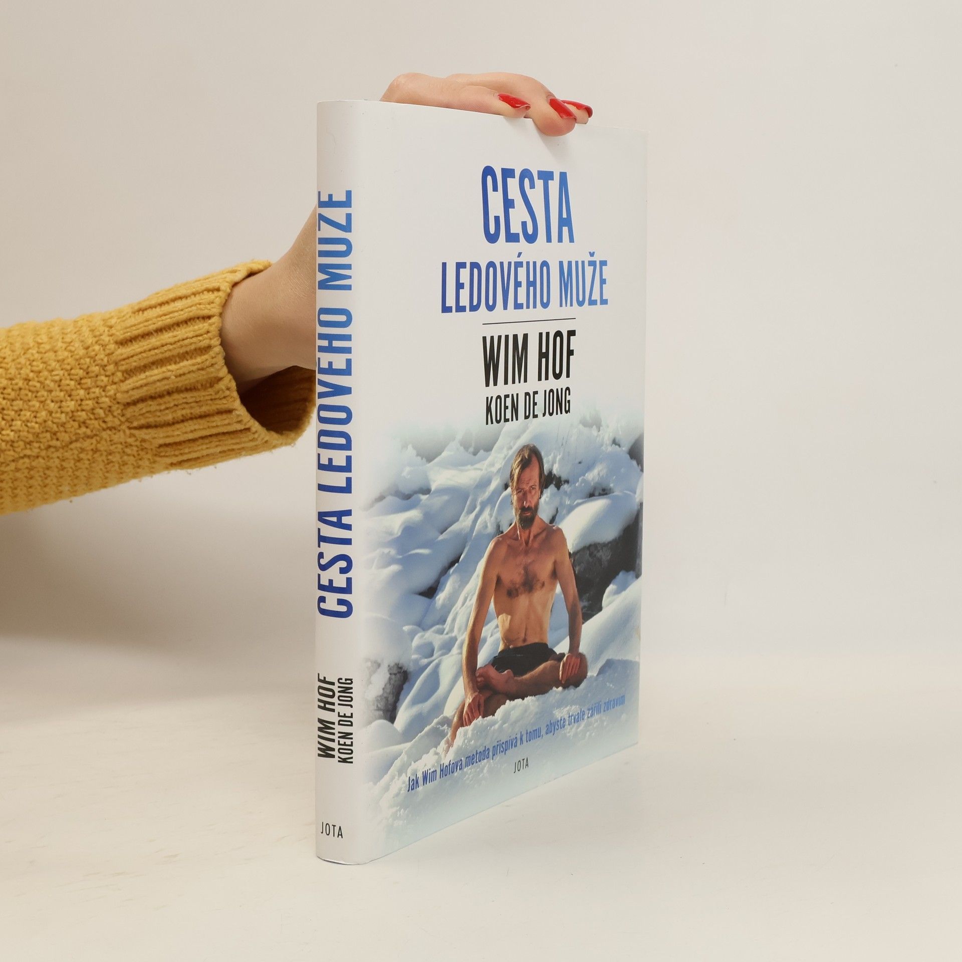Wim Hof Wim Hof. Cesta ledového muže