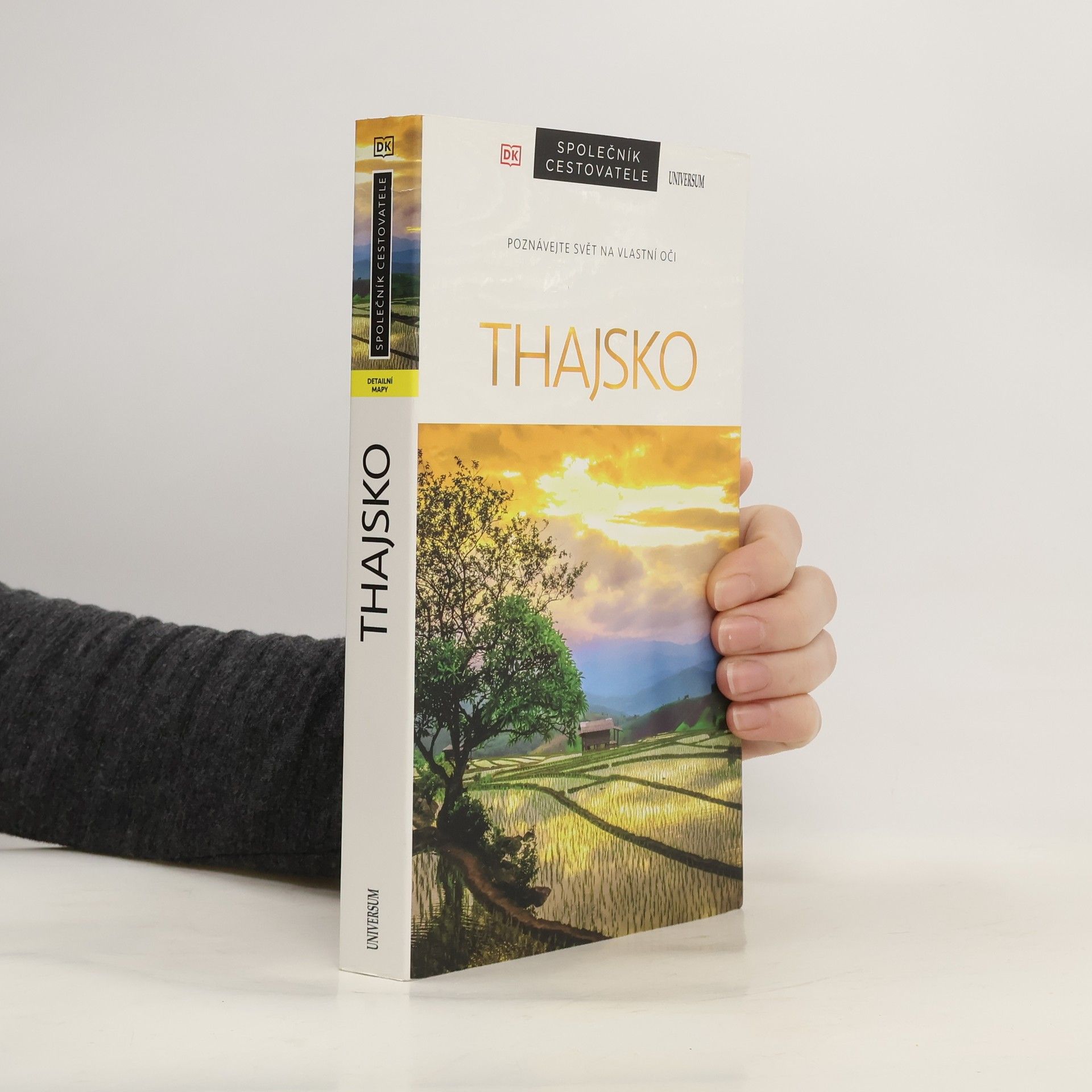 Kolektiv autorů Thajsko: poznávejte svět na vlastní oči