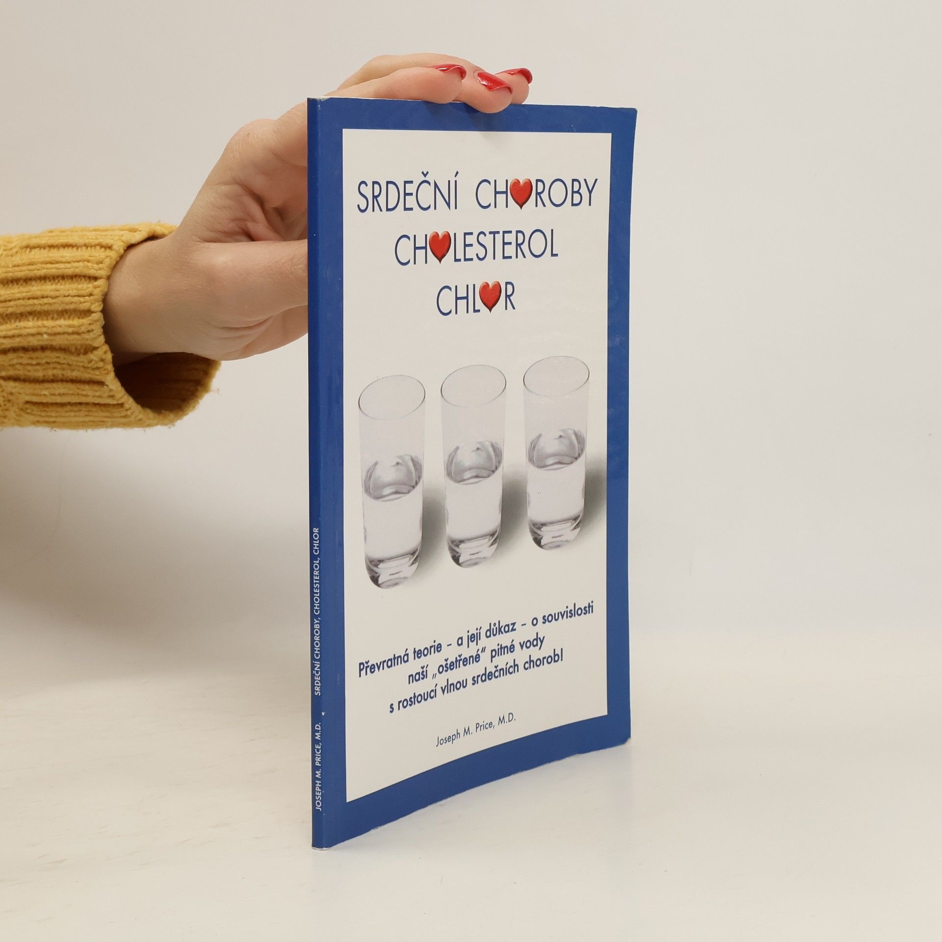 Joseph M. Joseph Michael Price Srdeční choroby, cholesterol, chlór