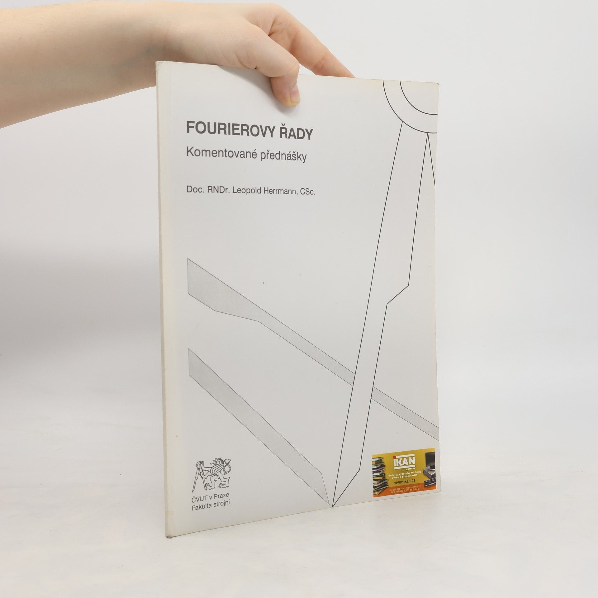 Leopold Herrmann Fourierovy řady : komentované přednášky