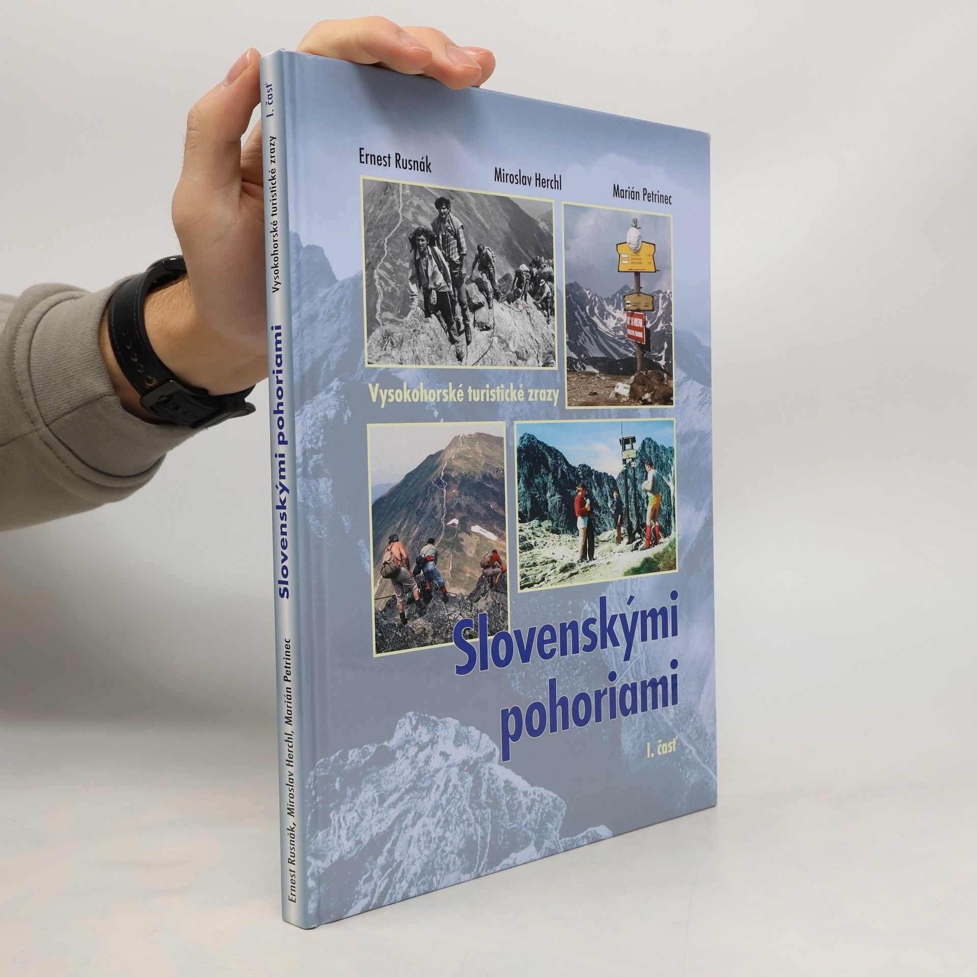 Ernest Rusnák Slovenskými pohoriami