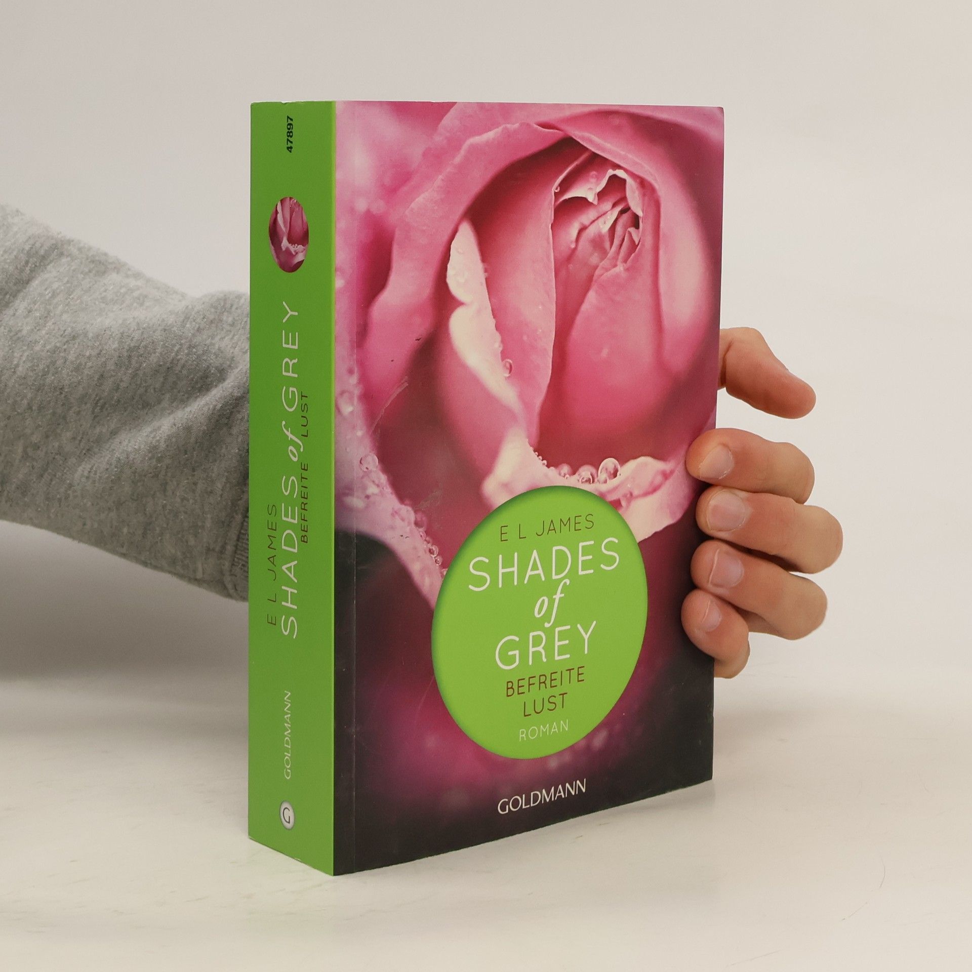 E. L. James Shades of Grey. Befreite Lust