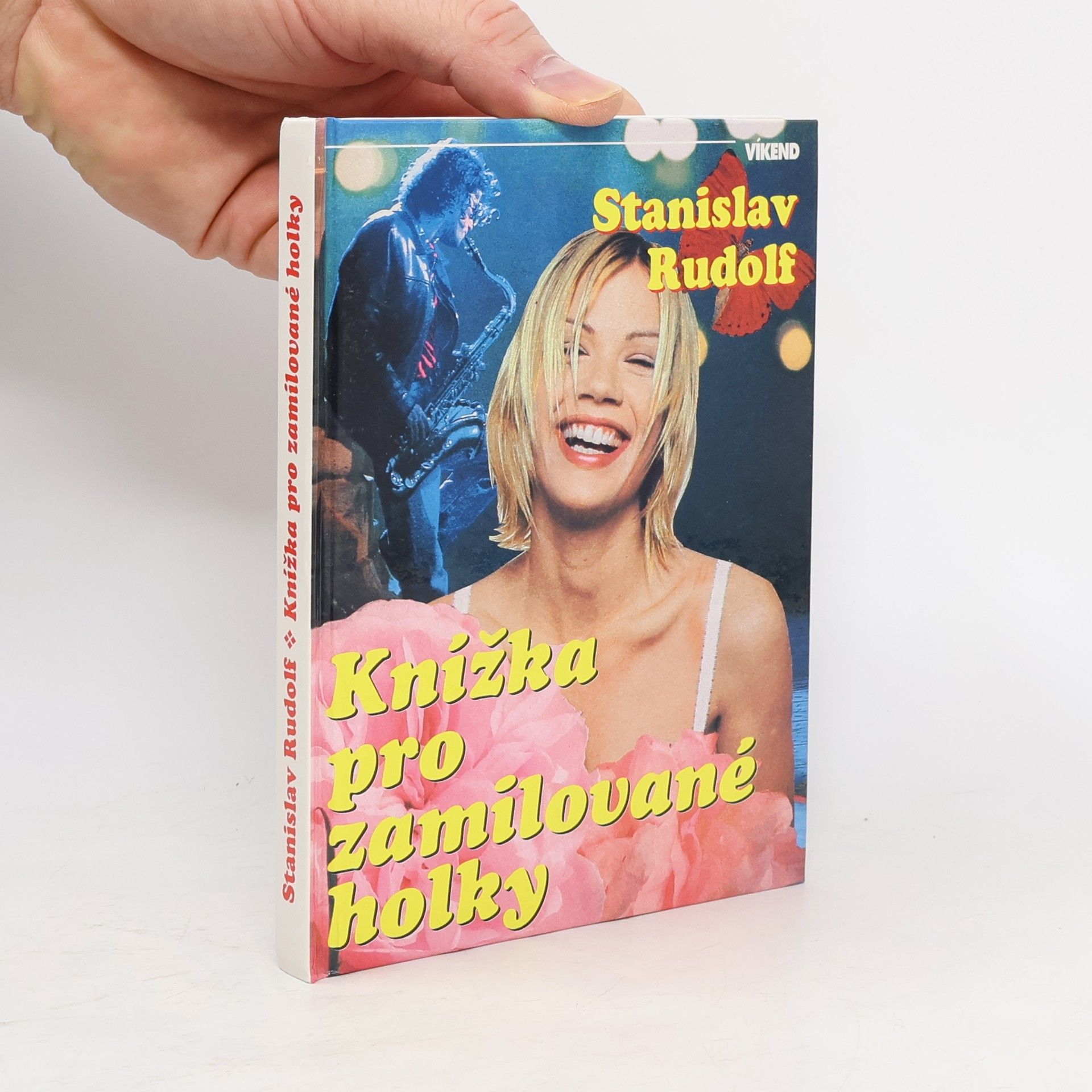 Stanislav Rudolf Knížka pro zamilované holky