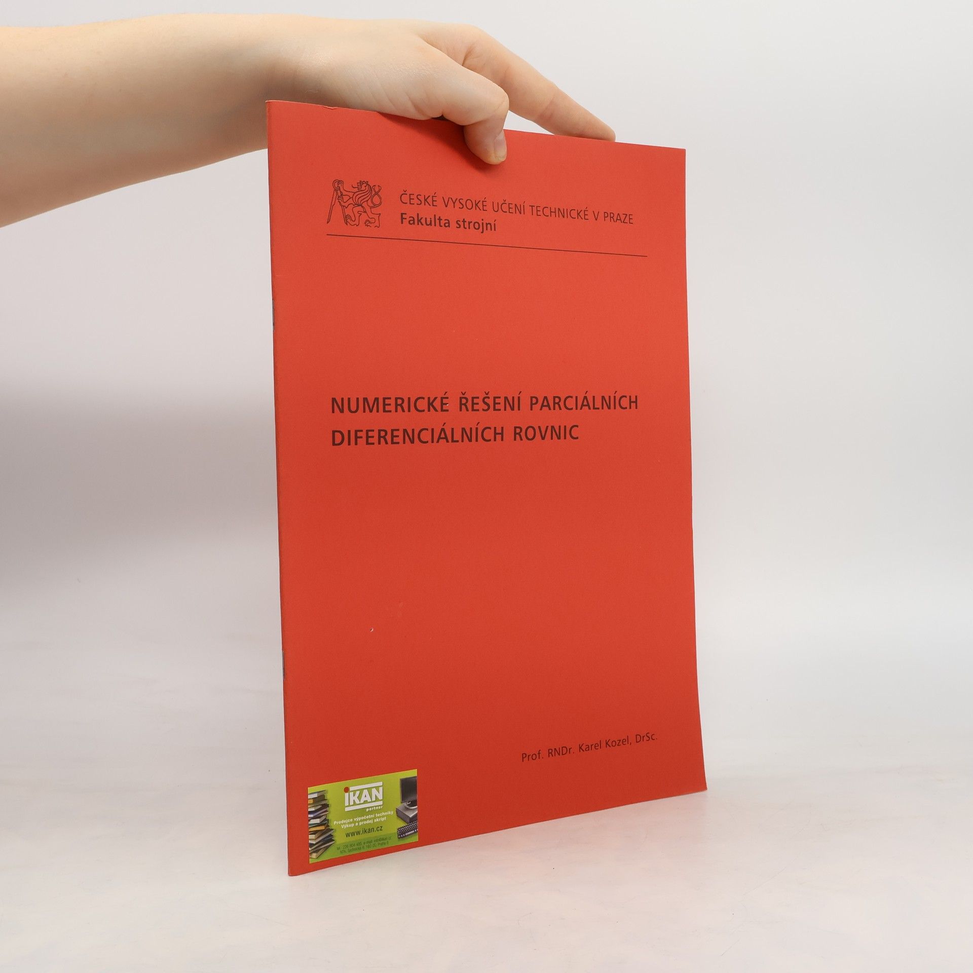 Karel Kozel Numerické řešení parciálních diferenciálních rovnic
