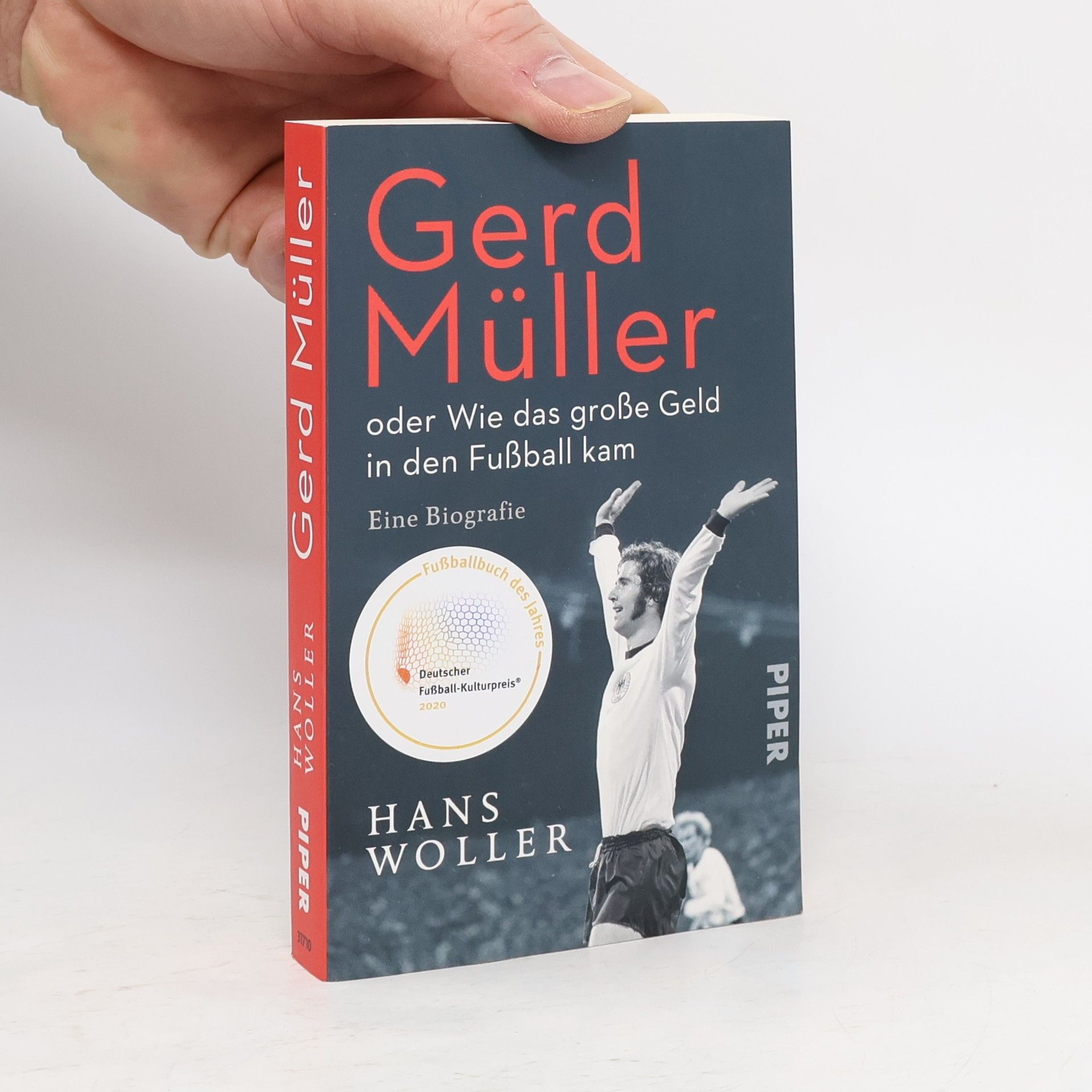 Gerd Müller: oder Wie das große Geld in den Fußball kam