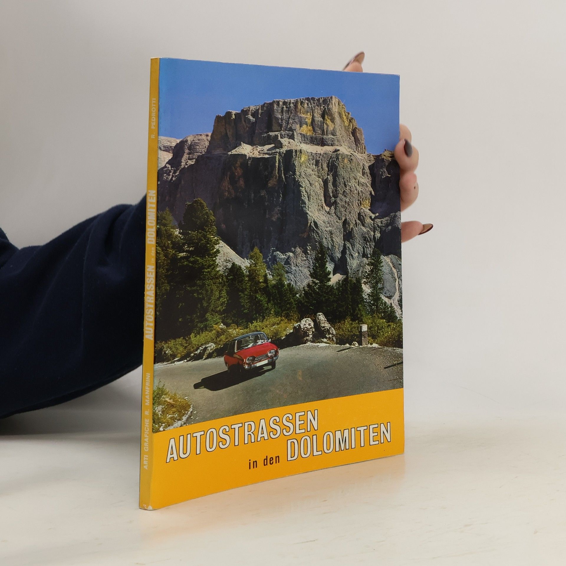 AA.VV. Autostrassen in den Dolomiten