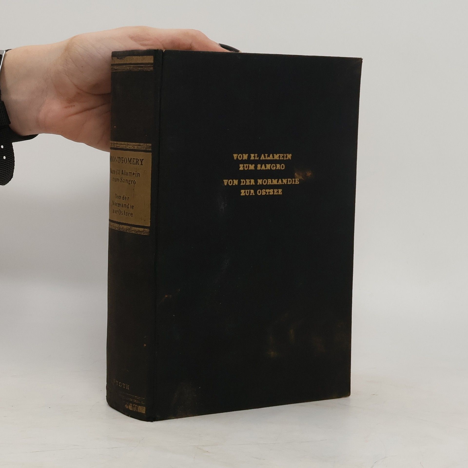 Von el Alamein zum Sangro. Von der Normandie zur Ostsee