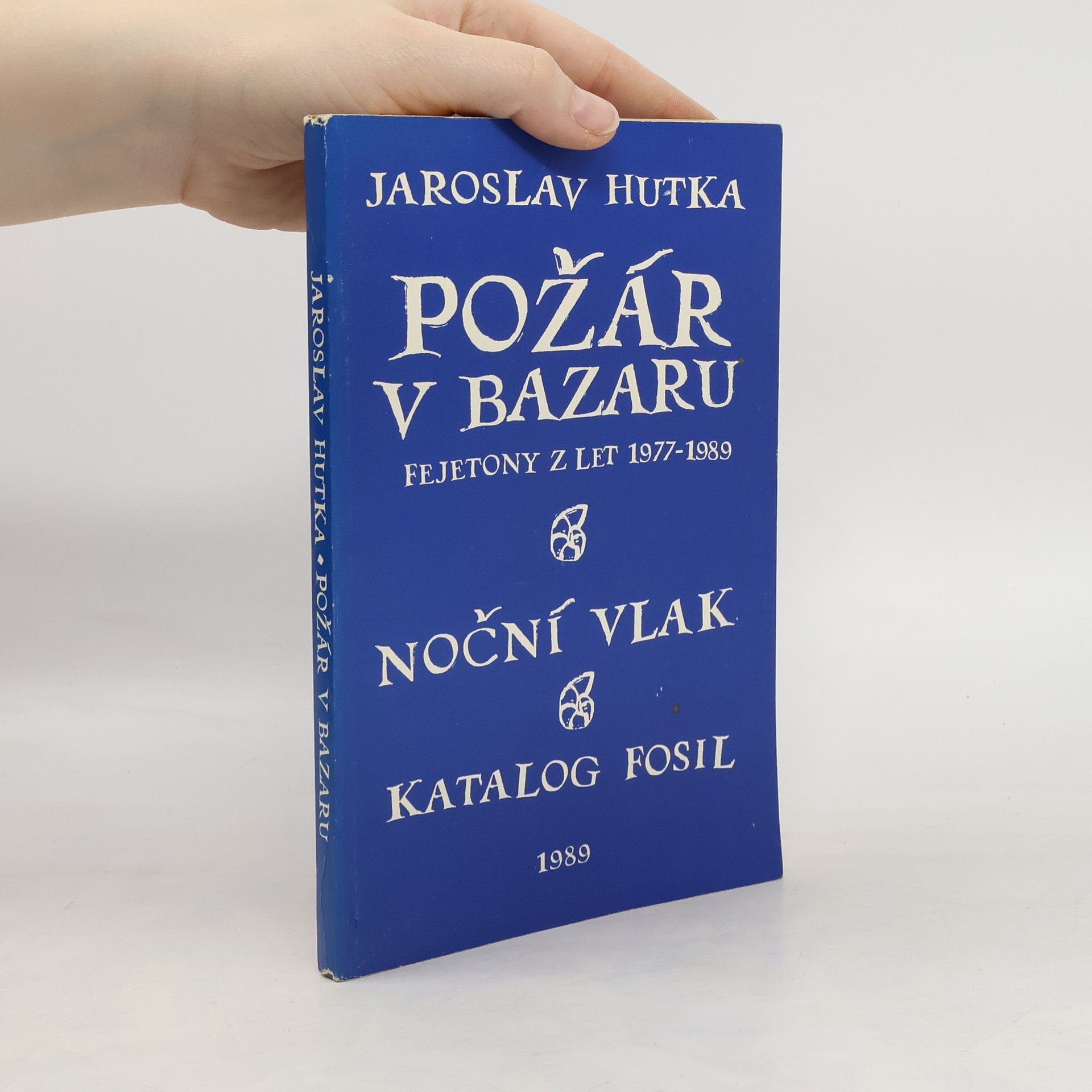 Jaroslav Hutka Požár v bazaru