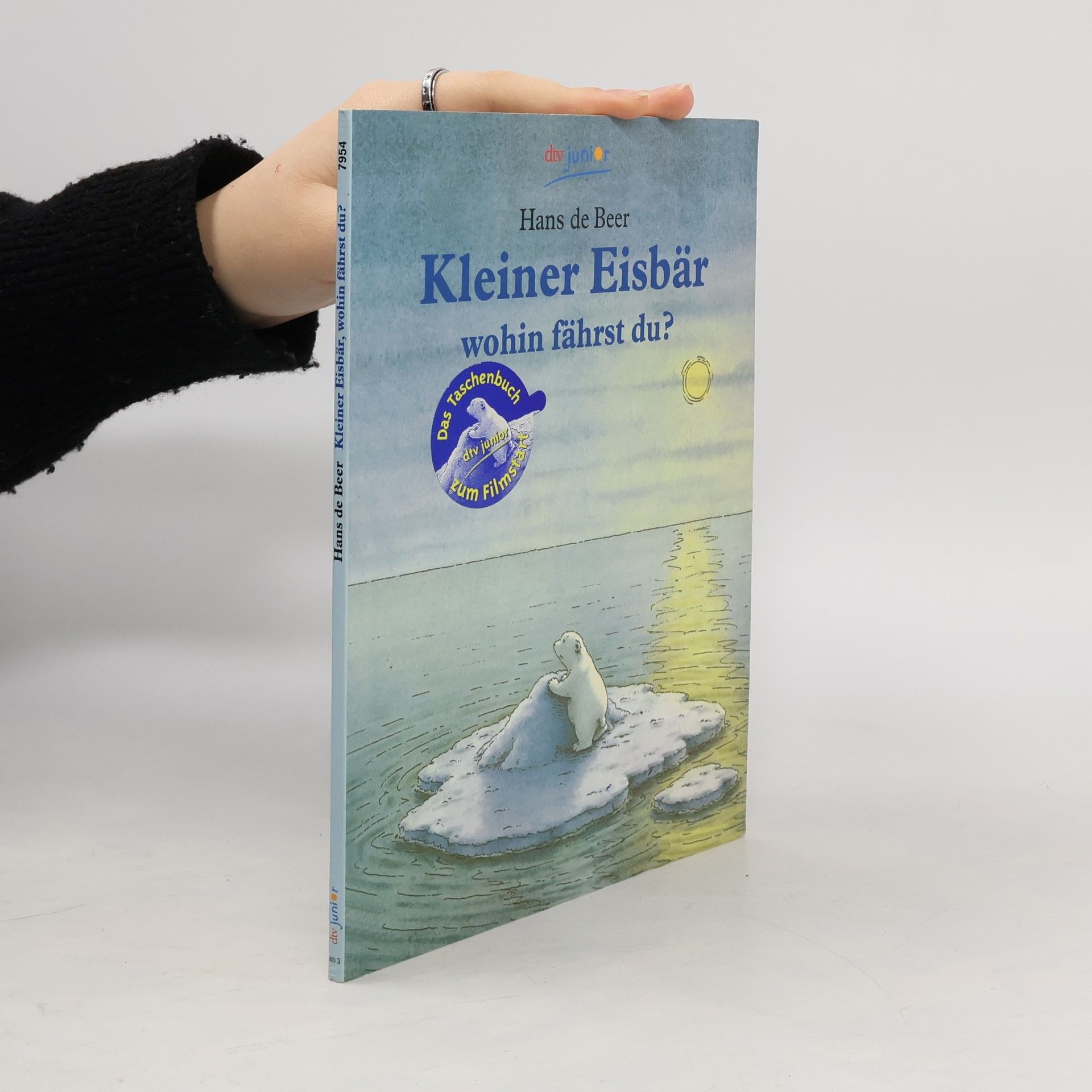 Hans de Beer Kleiner Eisbär wohin fährst du?