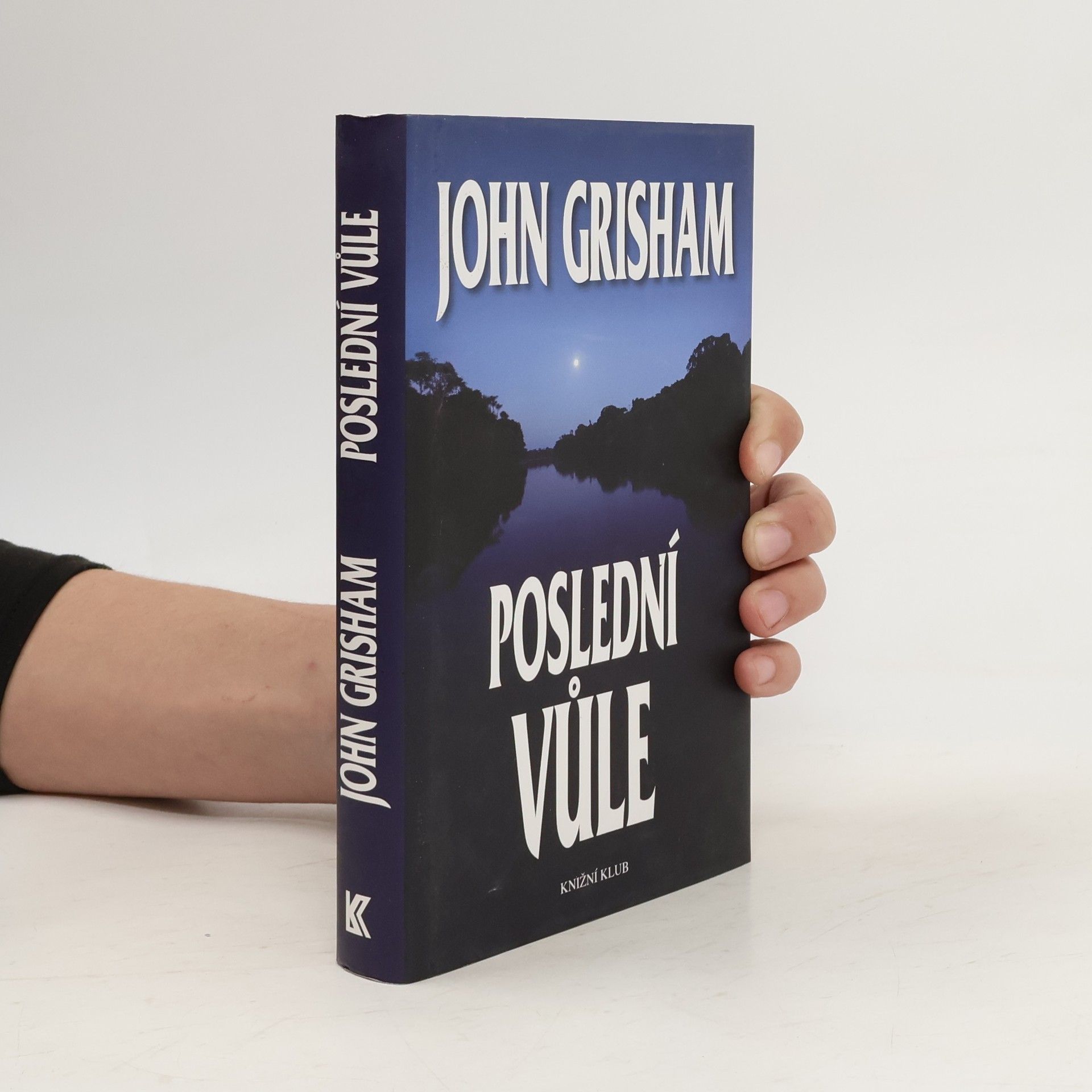 John Grisham Poslední vůle