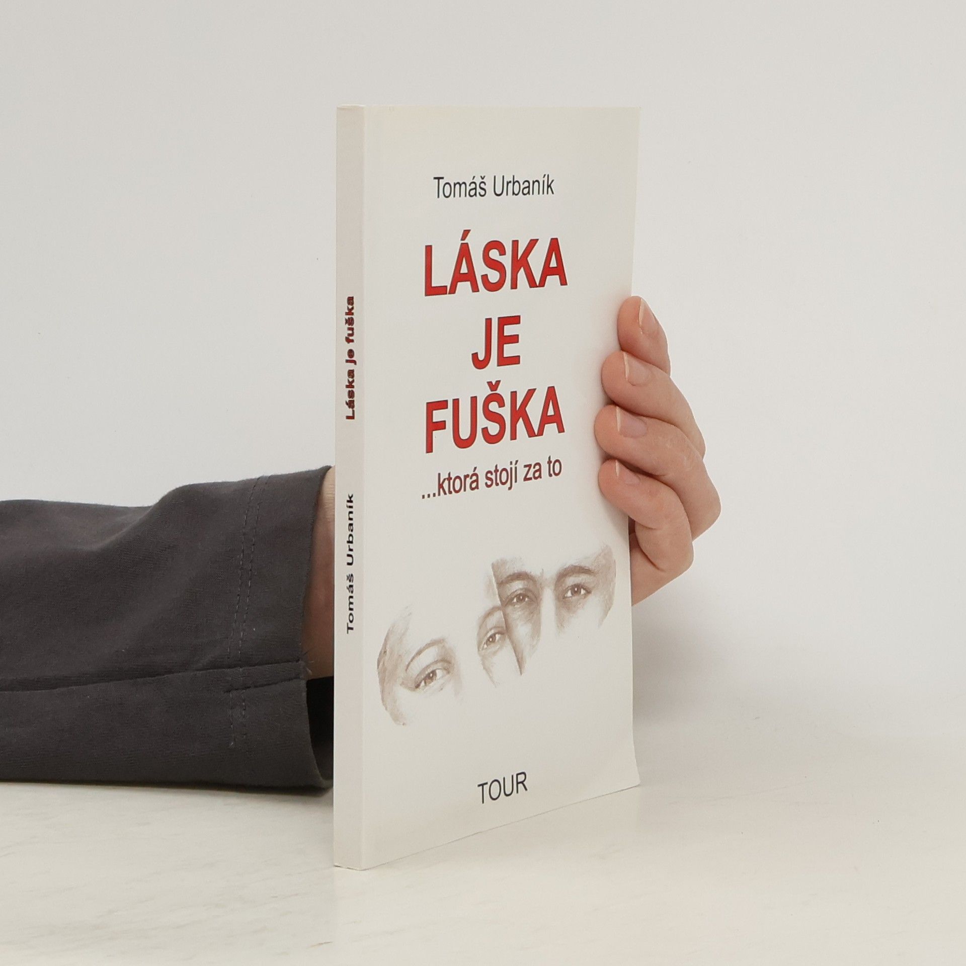 Tomáš Urbaník Láska je fuška