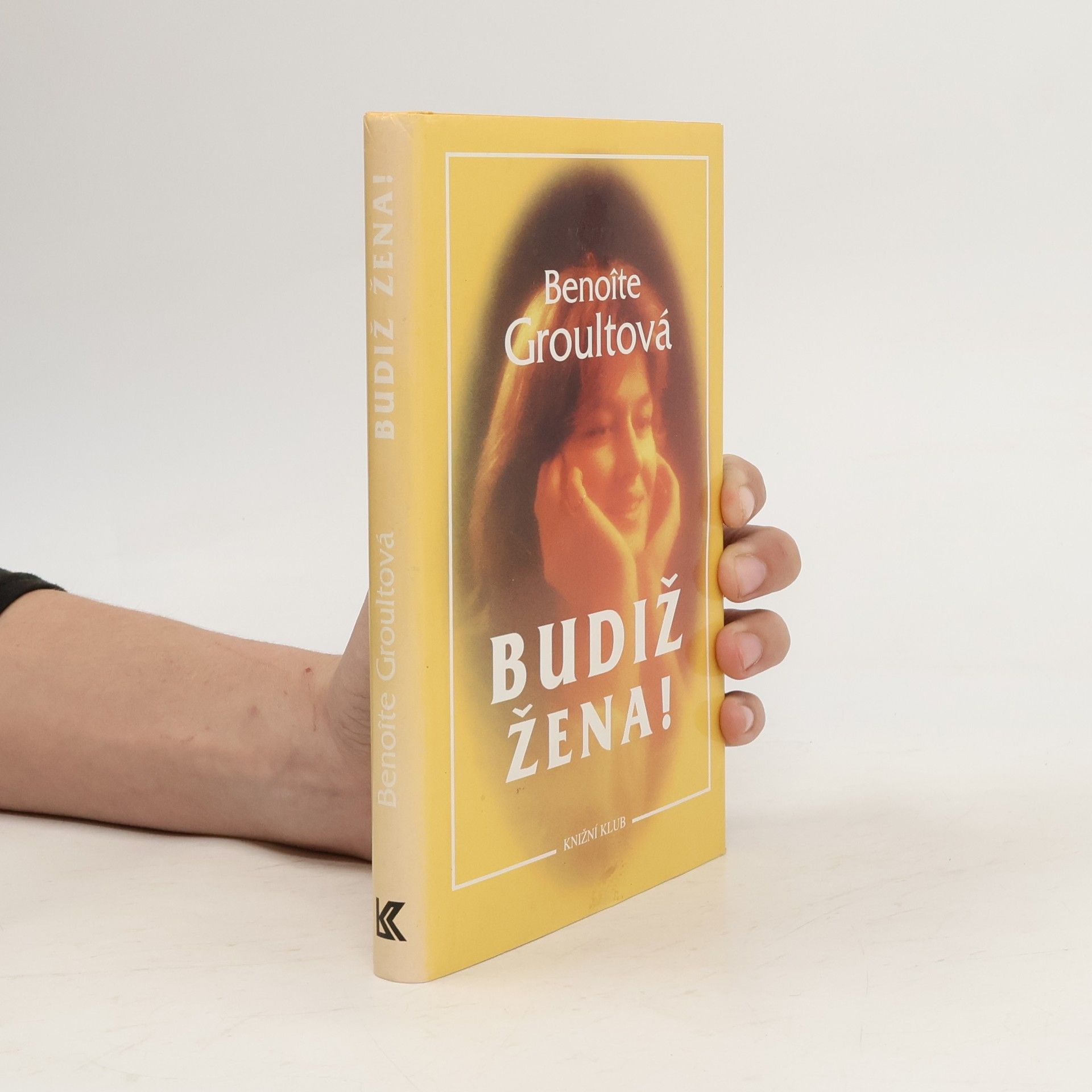 Benoîte Groult Budiž žena!