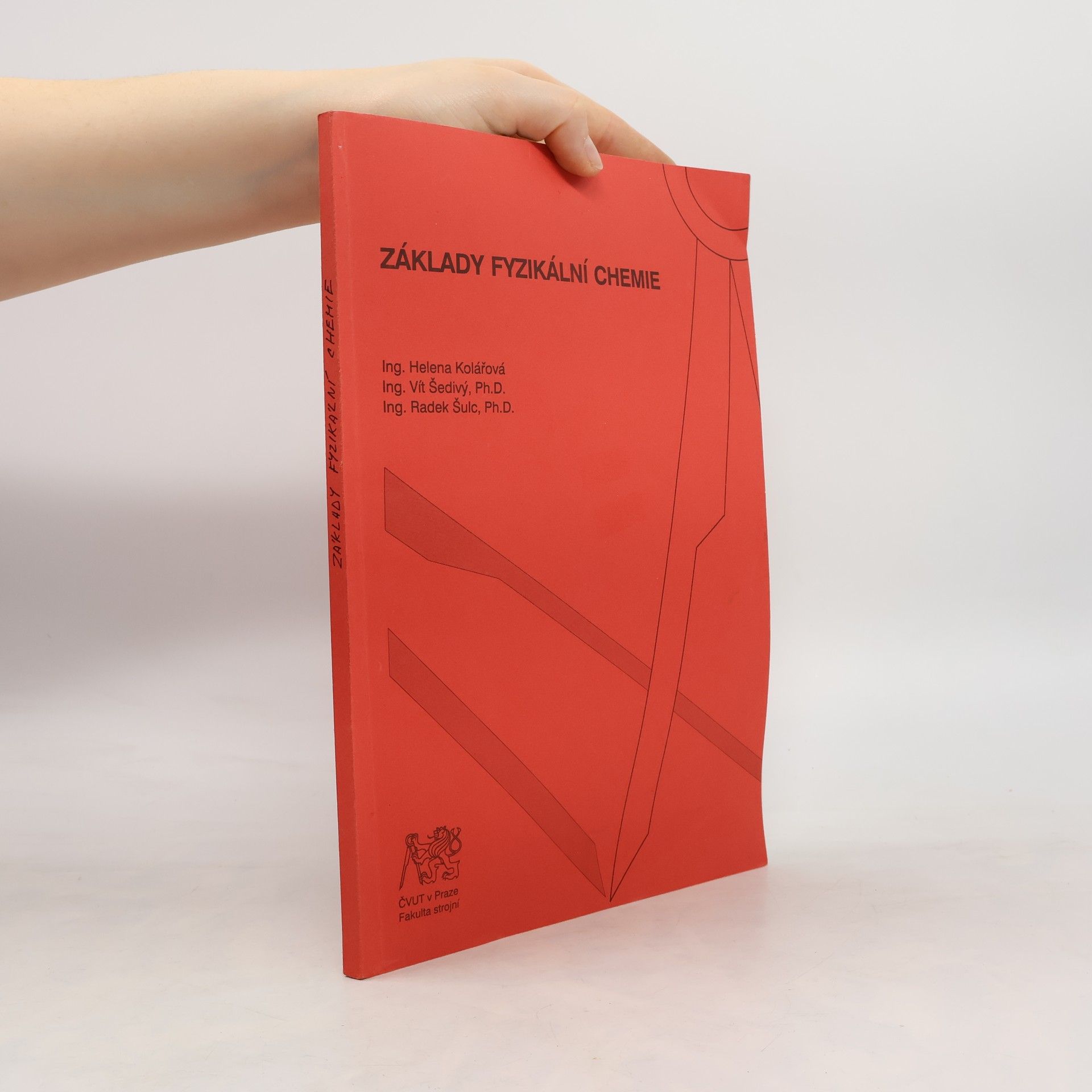 Helena Kolářová Základy fyzikální chemie