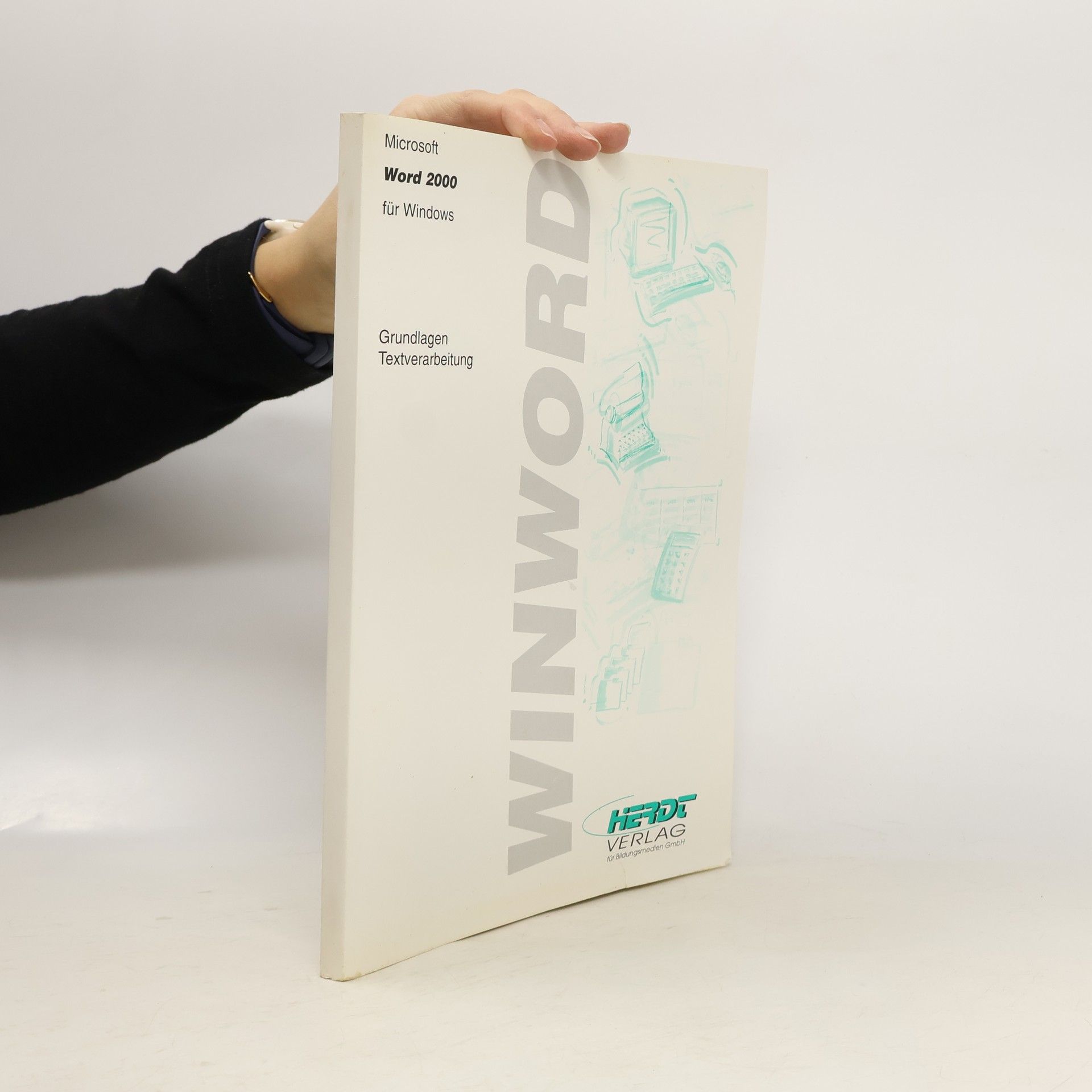 Autorenkollektiv Microsoft Word 2000 für Windows. Grundlagen Textverarbeitung