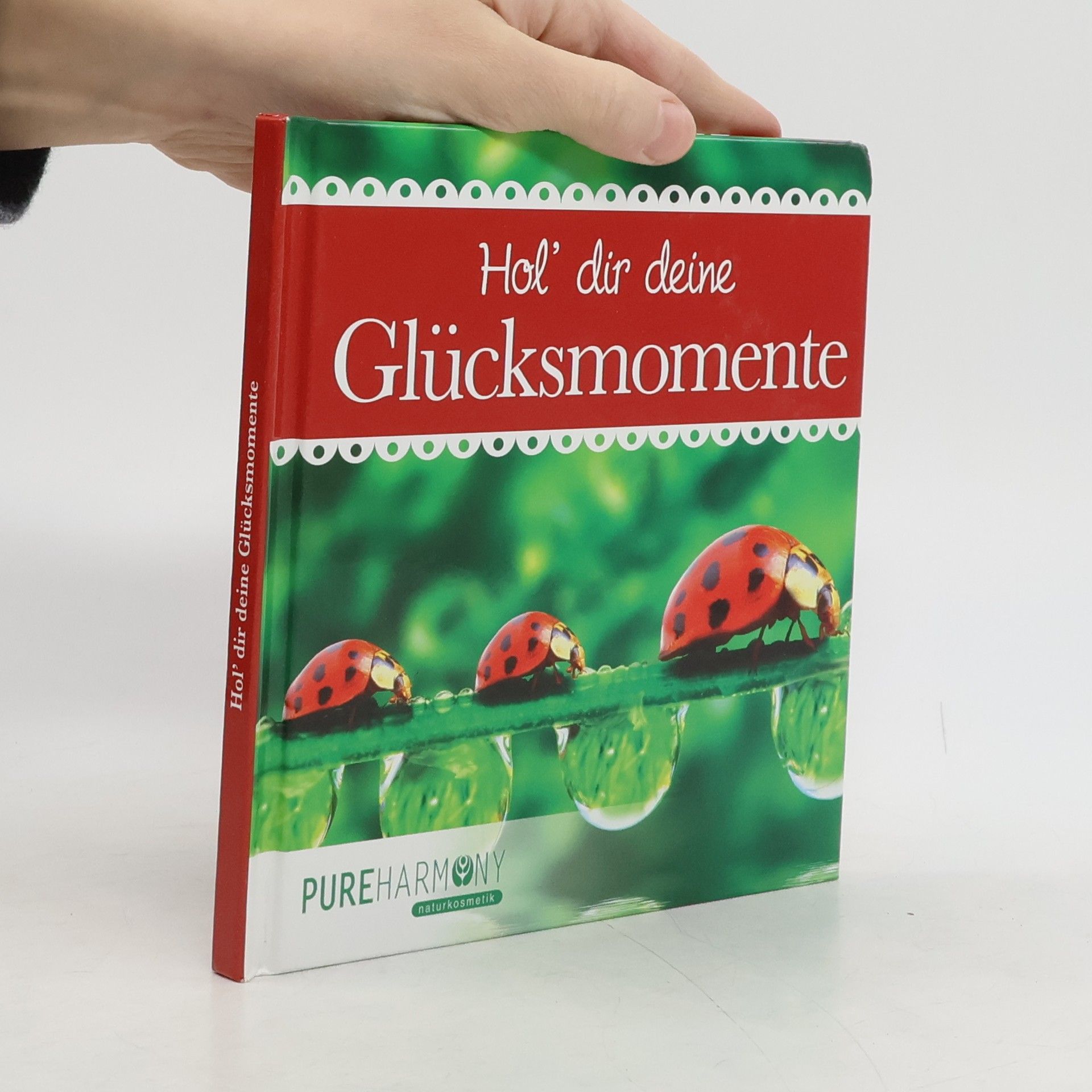 Collectif d'auteurs Hol' dir deine Glücksmomente