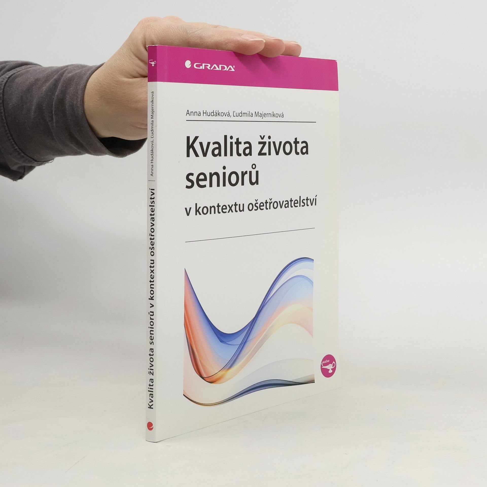 Kvalita života seniorů v kontextu ošetřovatelství