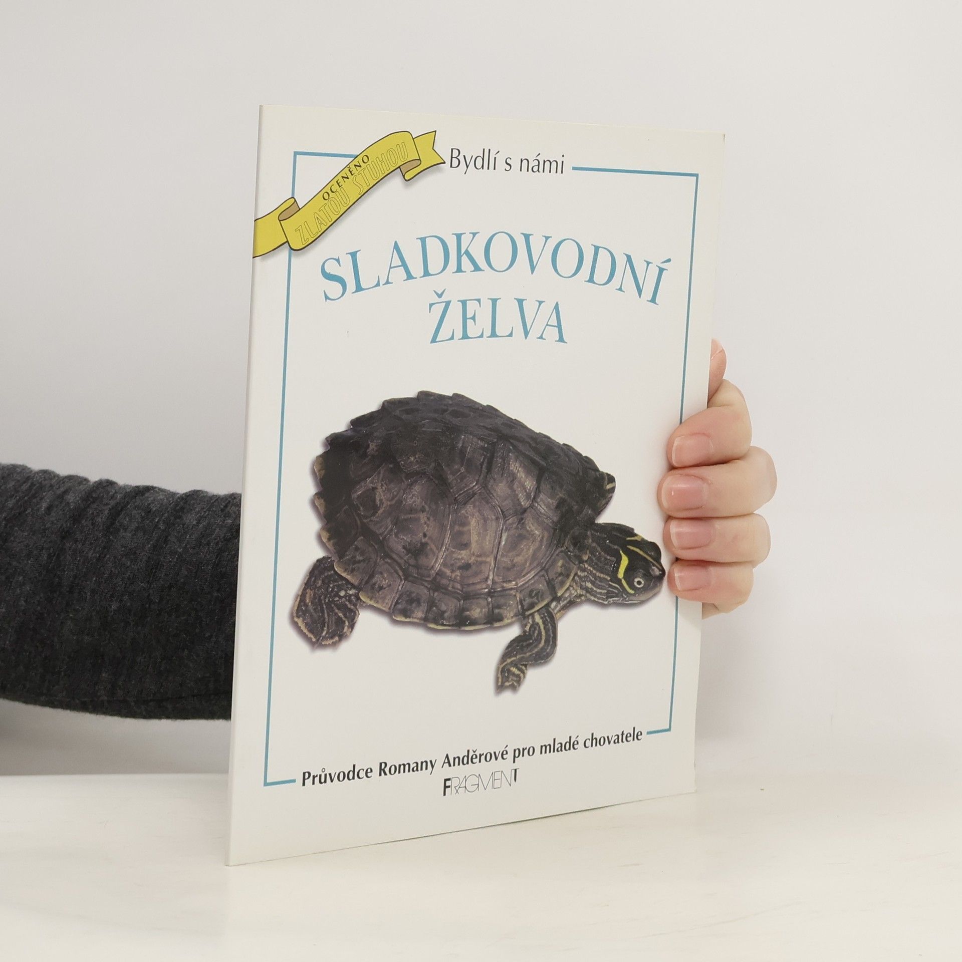 Romana Anděrová Sladkovodní želva. Průvodce Romany Anděrové pro mladé chovatele