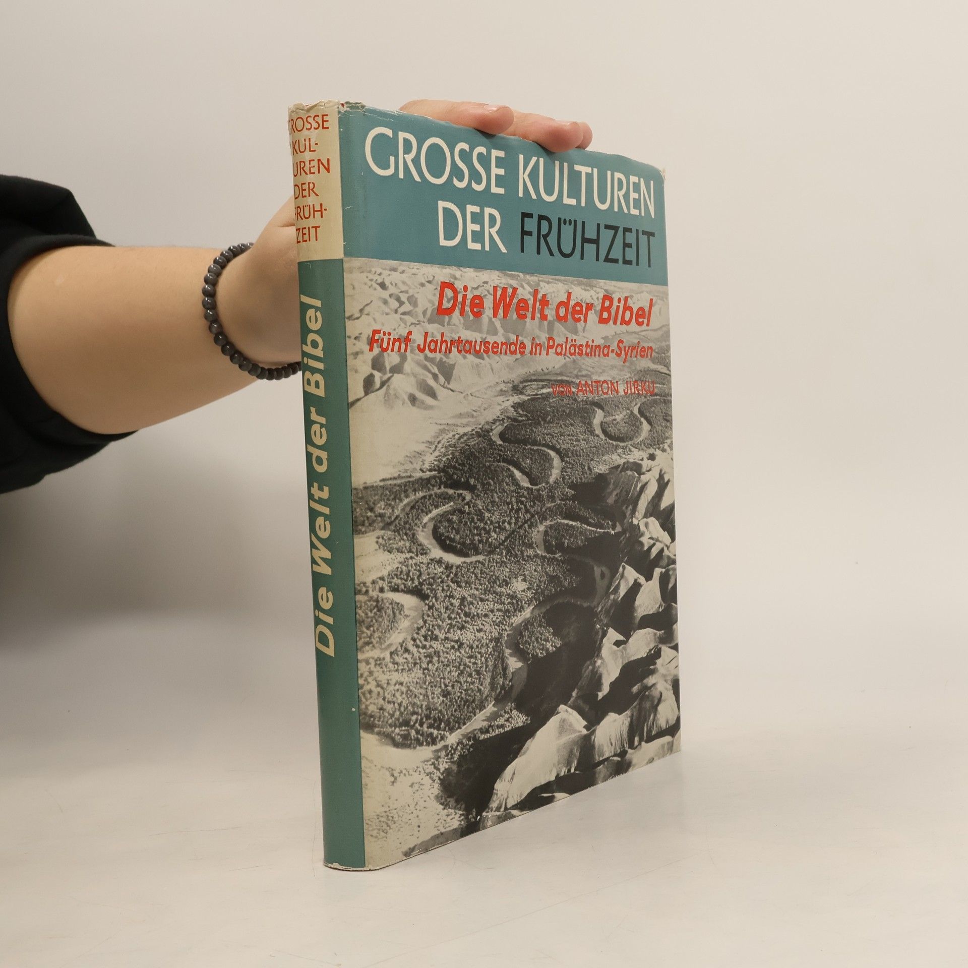 Grosse Kulturen der Frühzeit. Die Welt der Bibel