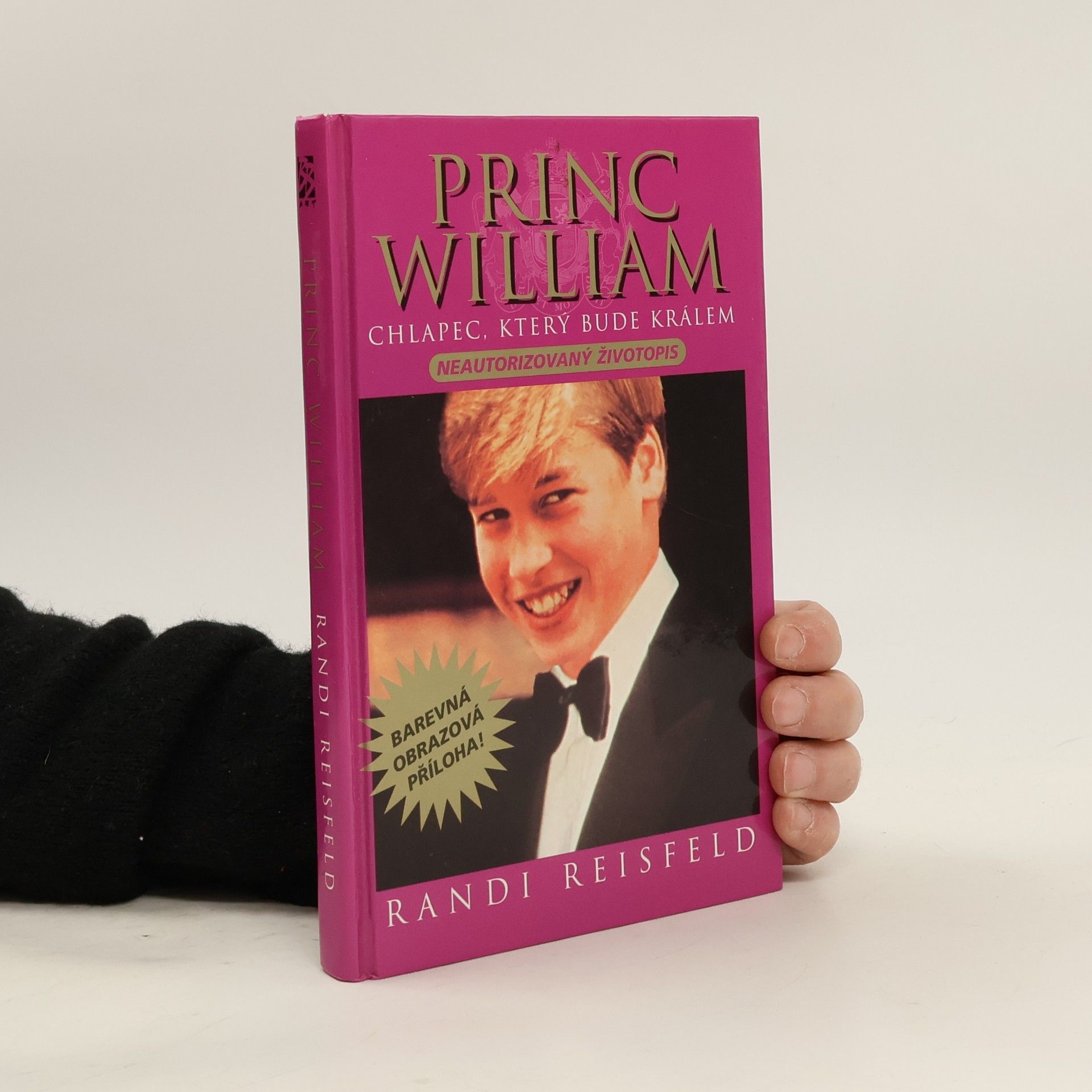 Randi Reisfeld Princ William. Chlapec, který bude králem