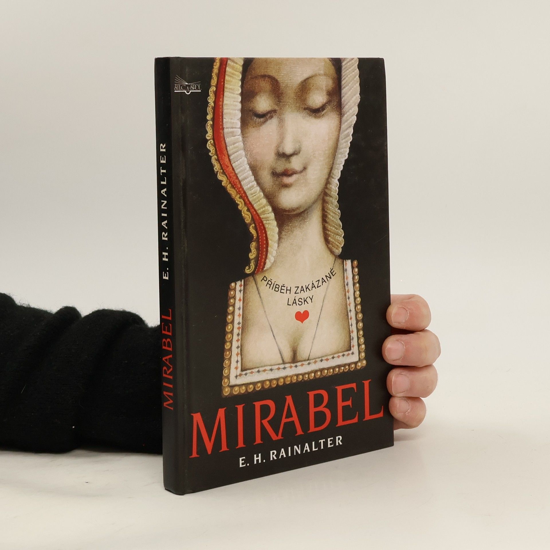 Erwin Herbert Rainalter Mirabel - příběh zakázané lásky