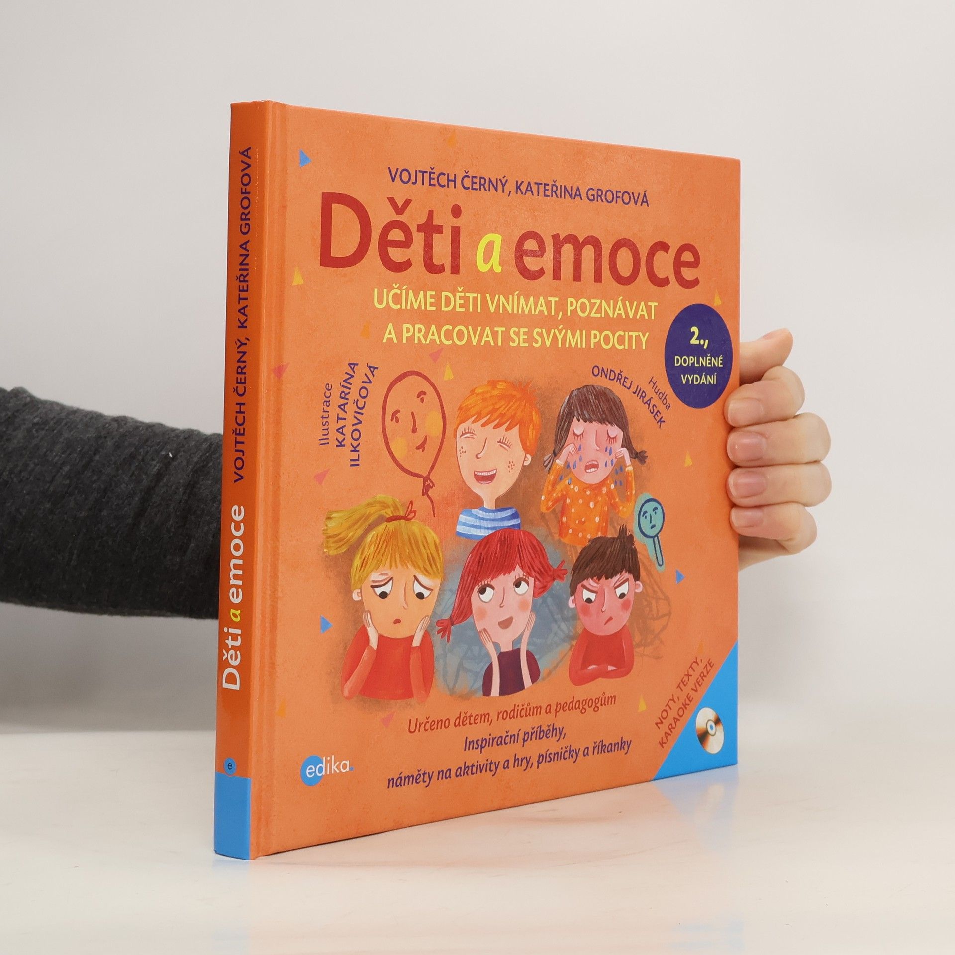 Vojtěch Černý Děti a emoce: Učíme děti vnímat, poznávat a pracovat se svými pocity