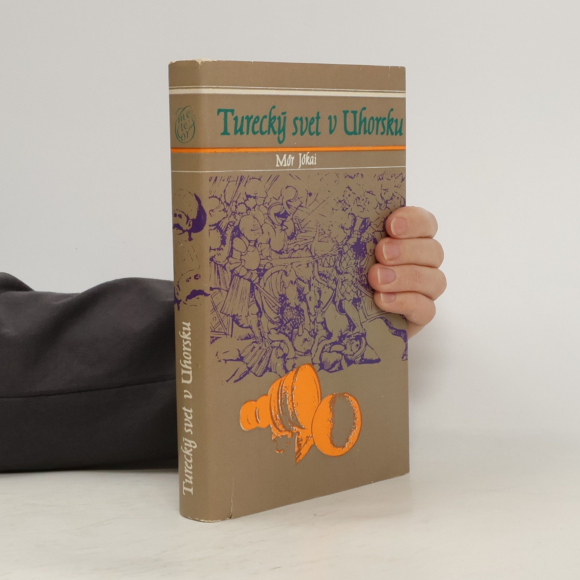 Mór Jókai Turecký svet v Uhorsku