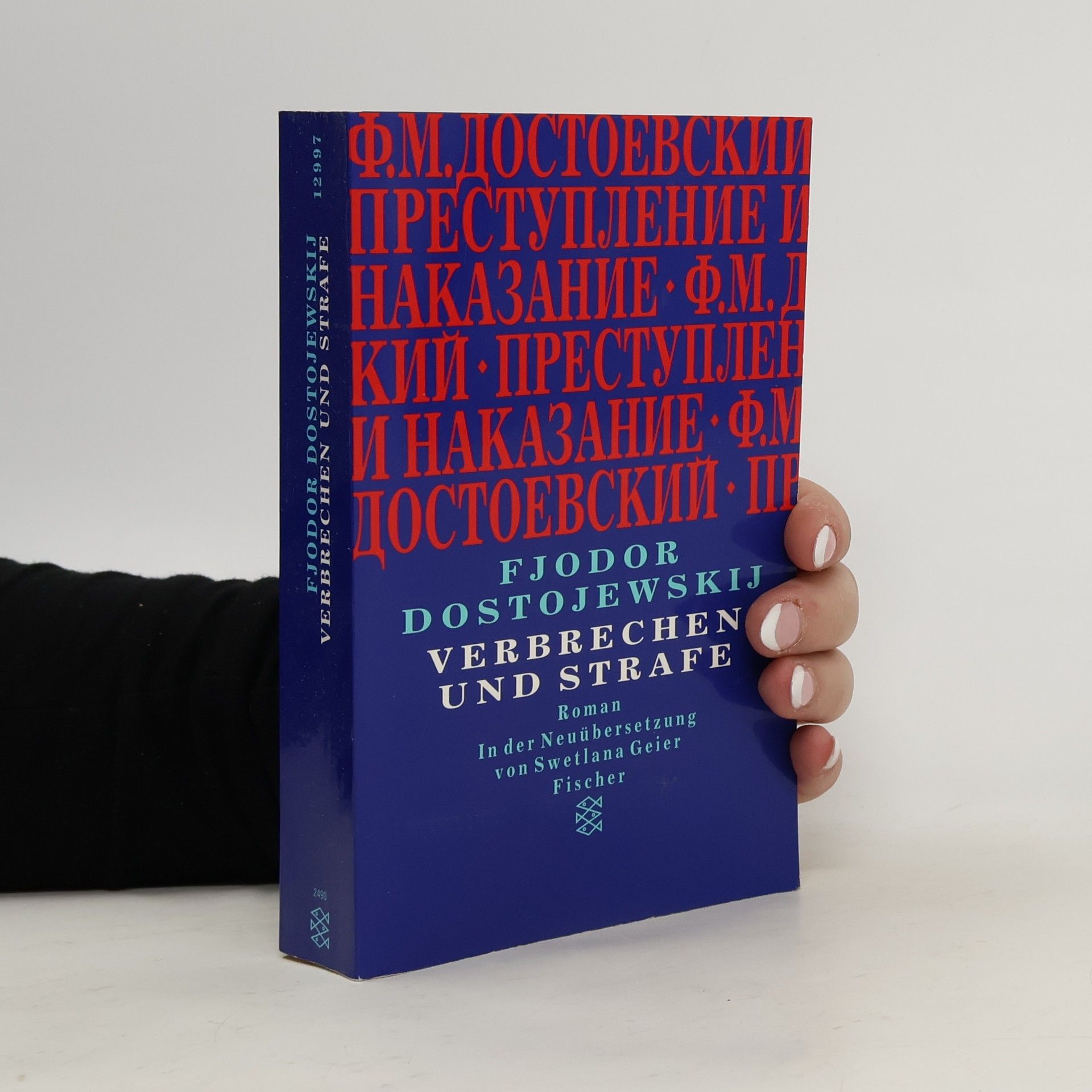 Fjodor Michajlovič Dostojevskij Verbrechen und Strafe