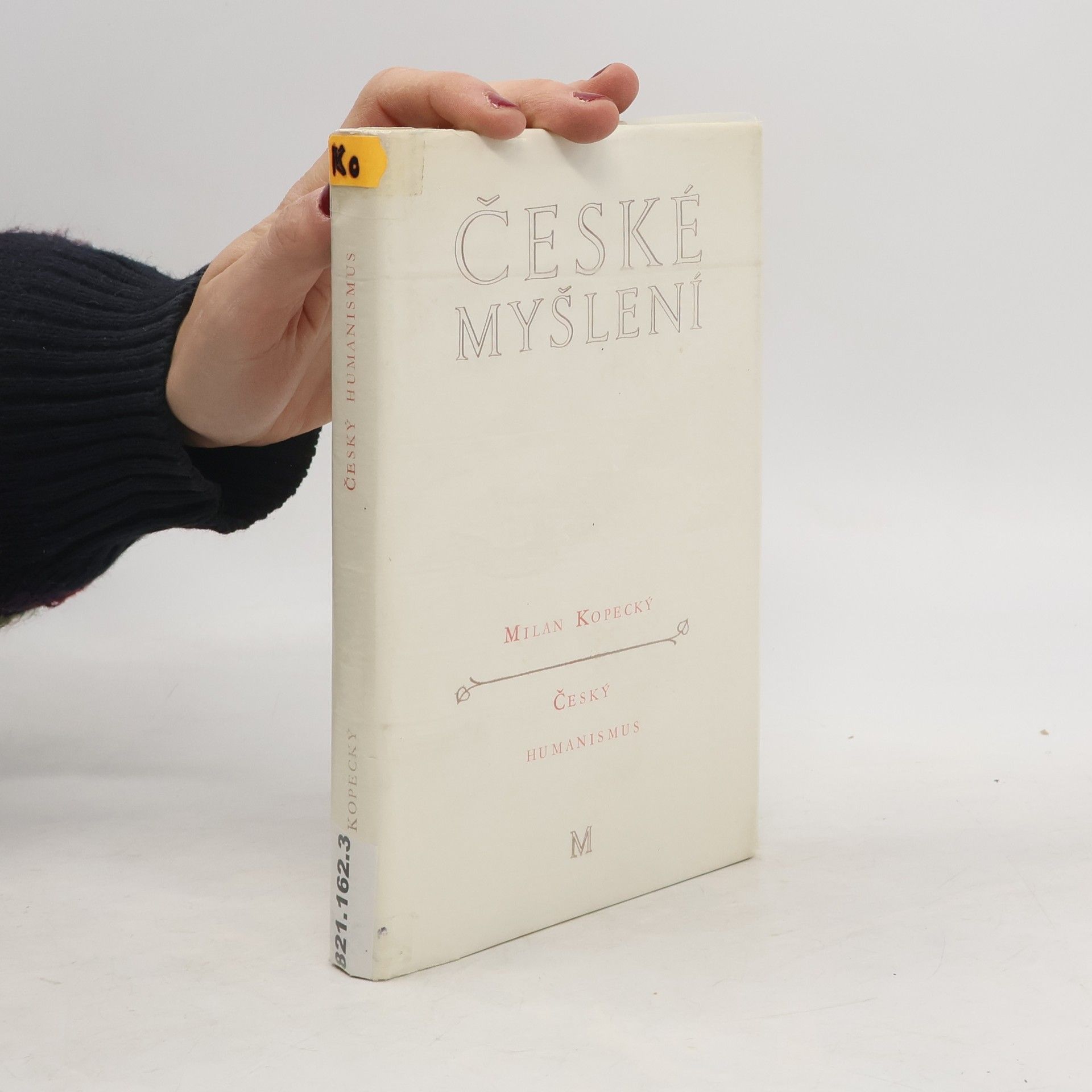 Milan Kopecký České myšlení. Český humanismus