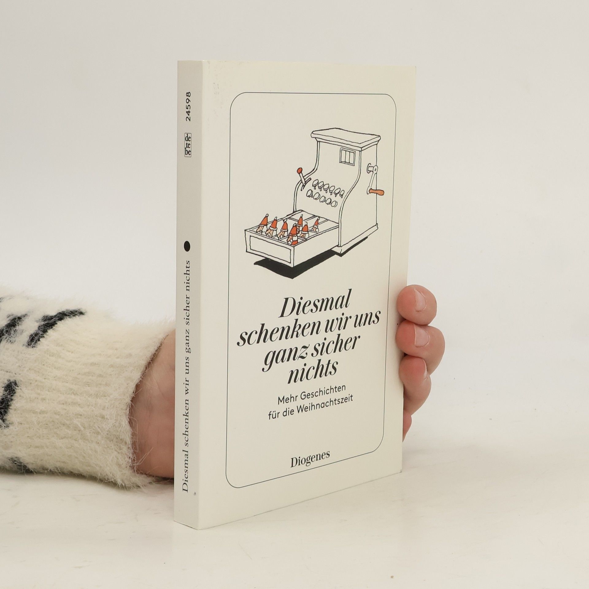 Diogenes Verlag AG Diesmal schenken wir uns ganz sicher nichts