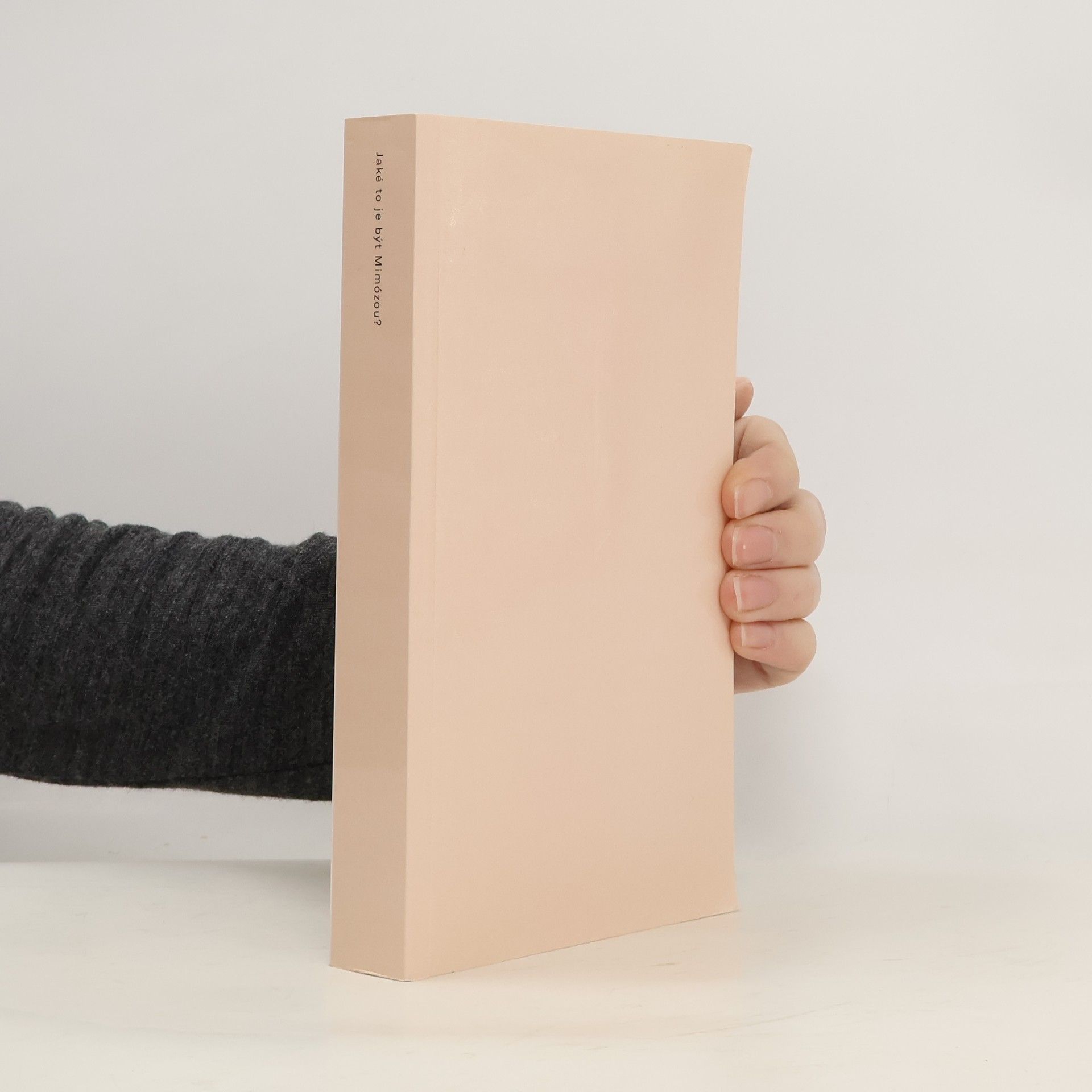 Various authors Jaké je to být Mimózou?