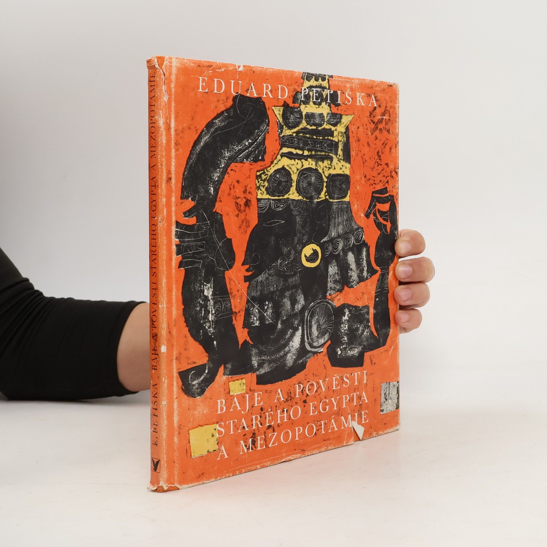 Eduard Petiška Báje a pověsti starého Egypta a Mezopotámie