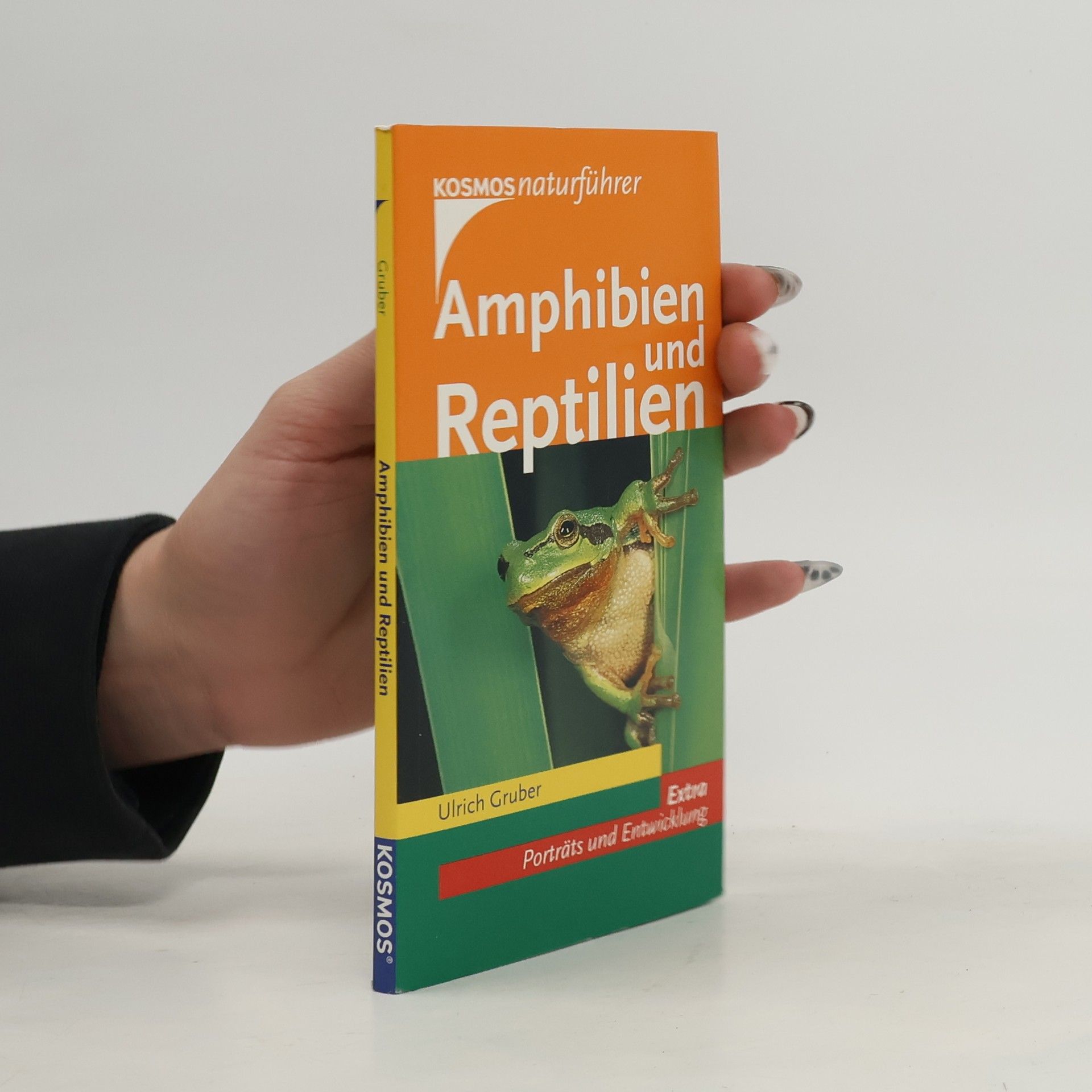 Ulrich Gruber Amphibien und Reptilien