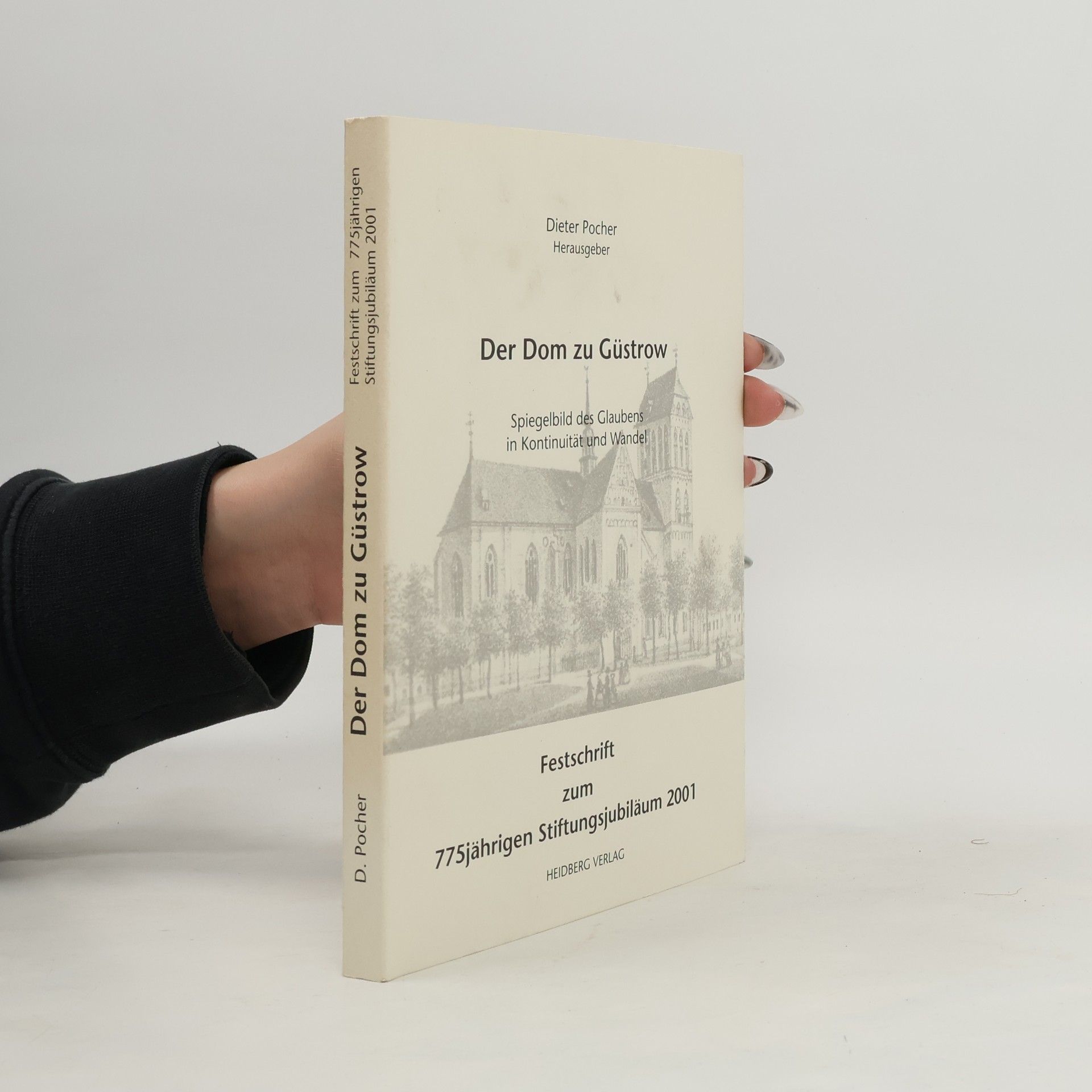 Der Dom zu Güstrow - Spiegelbild des Glaubens in Kontinuität und Wandel