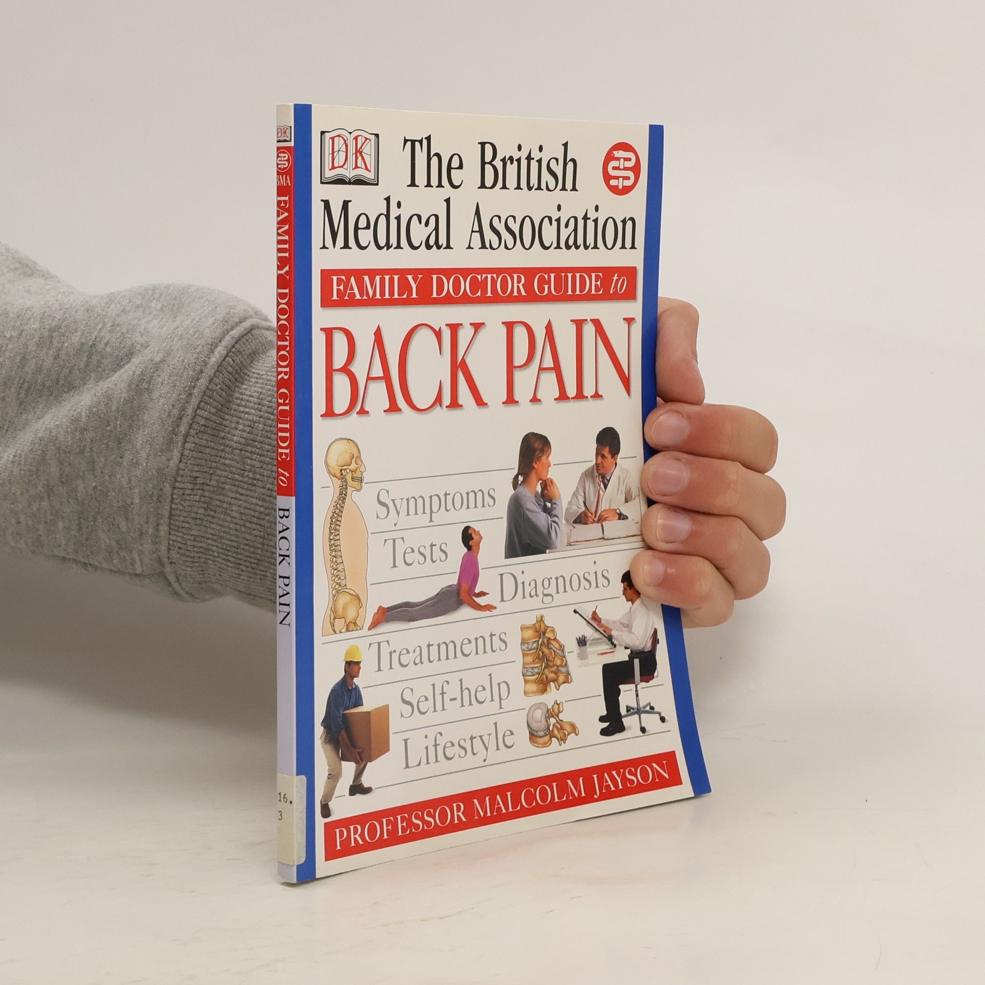 Kolektív autorov The British Medical Association. Family Doctor Guide to Back Pain