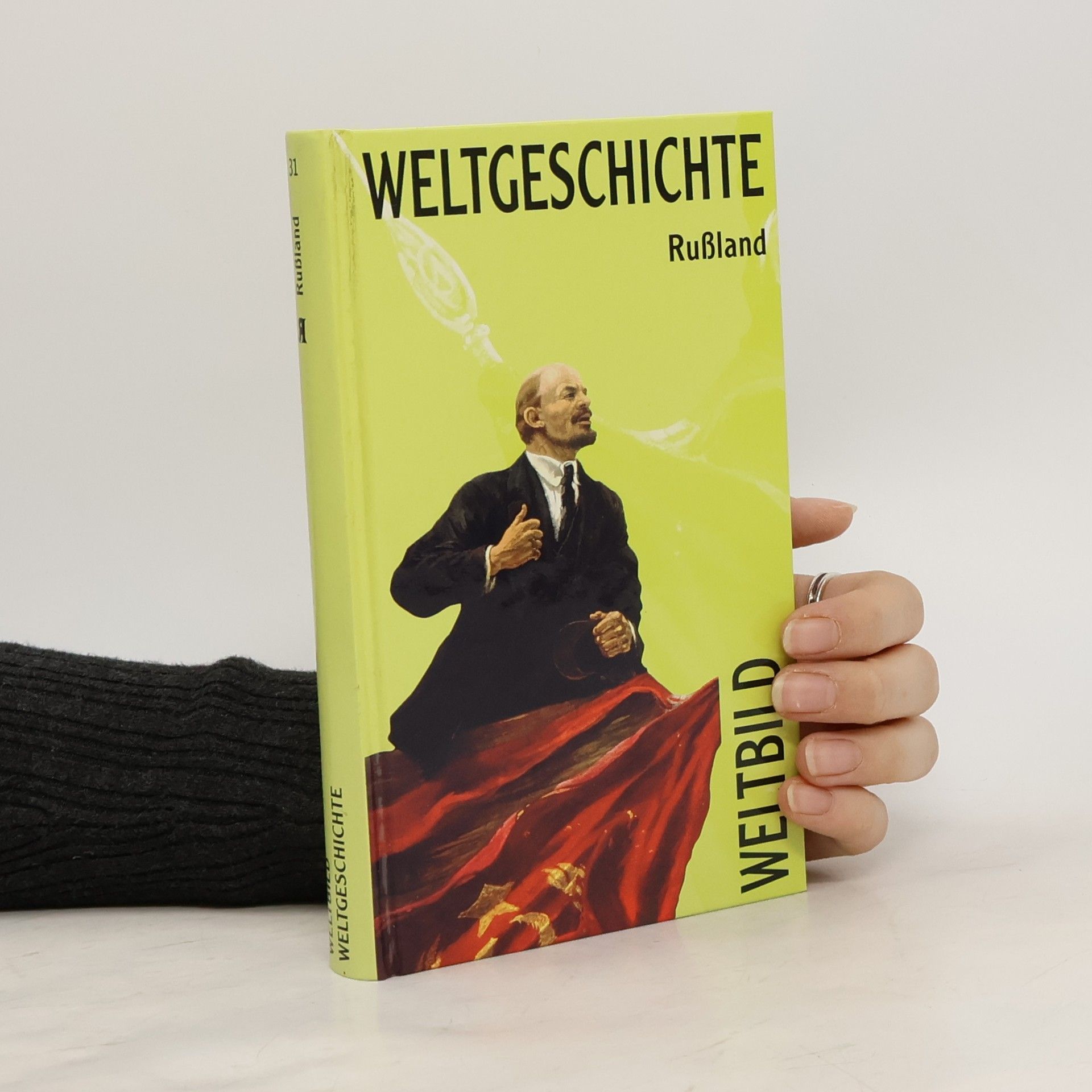 Collectif d'auteurs Weltgeschichte 31. Rusland