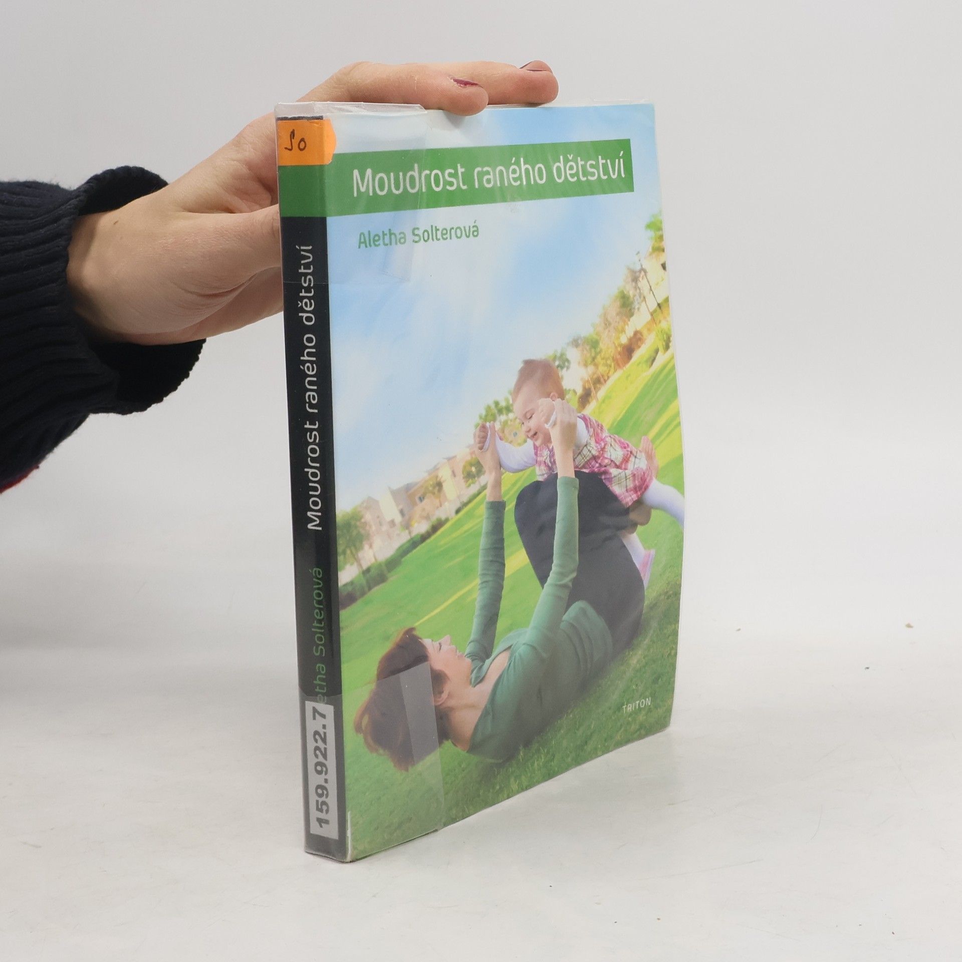 Aletha J. Solter Moudrost raného dětství