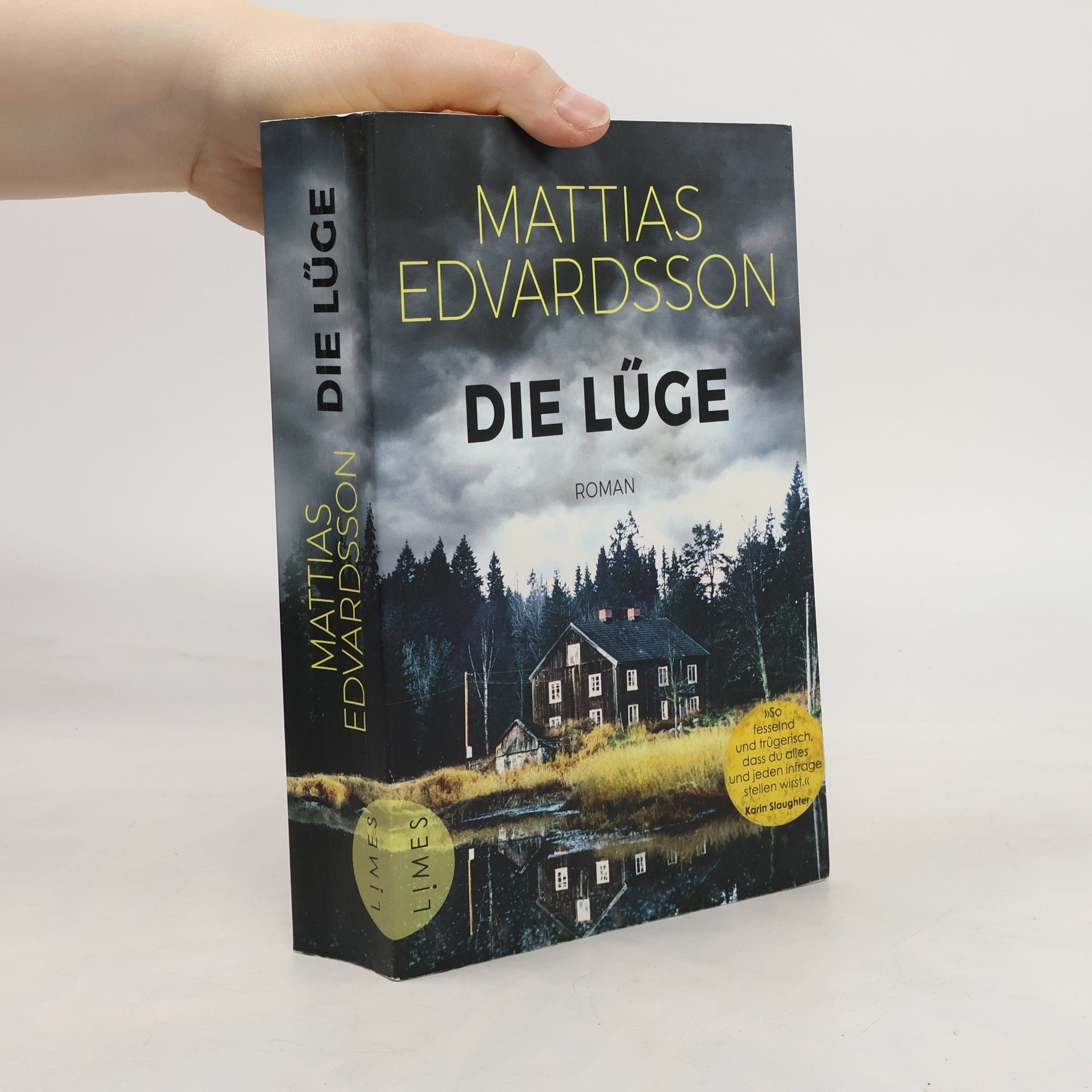 Mattias Edvardsson Die Lüge