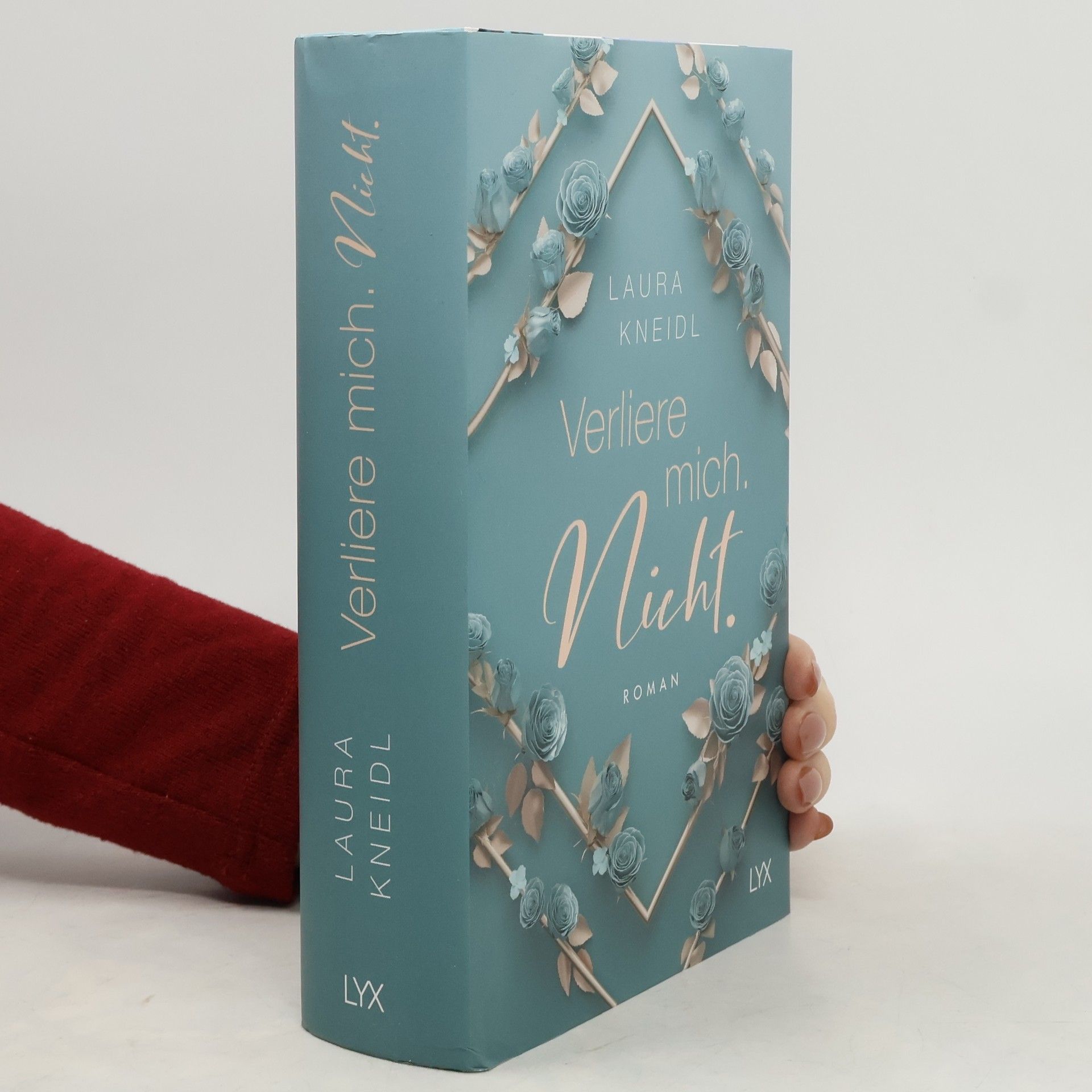 Laura Kneidl Verliere mich. Nicht