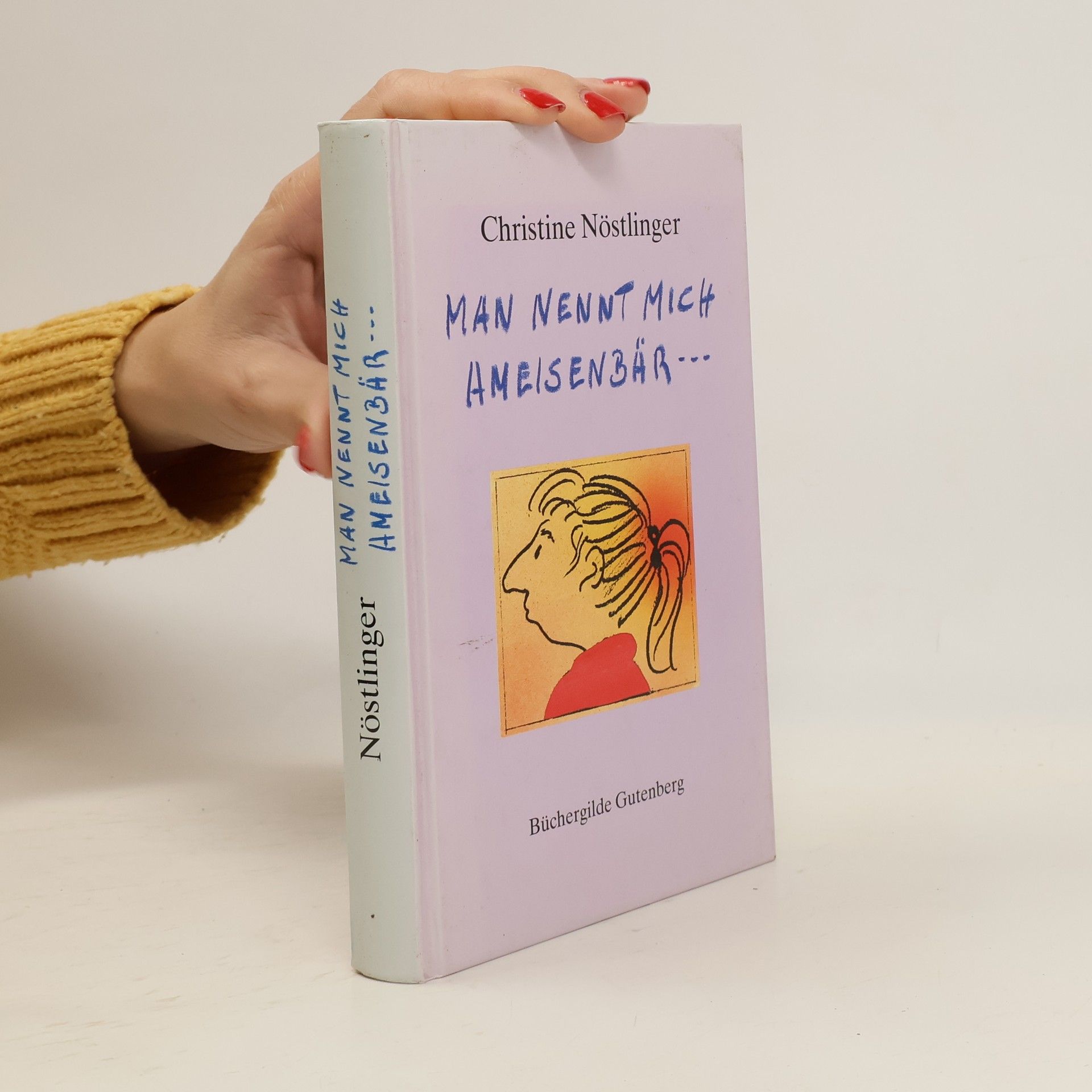 Christine Nöstlinger Na obrázku je kniha s názvem Man nennt mich Ameisenbär...