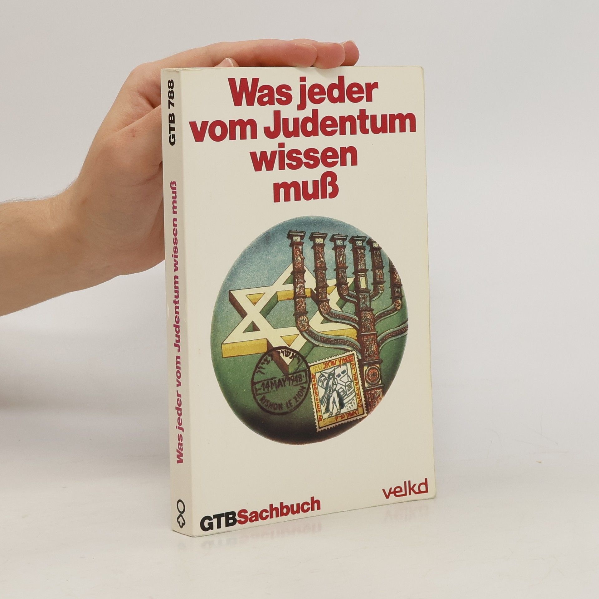 Arnulf H. Baumann Was jeder vom Judentum wissen muß