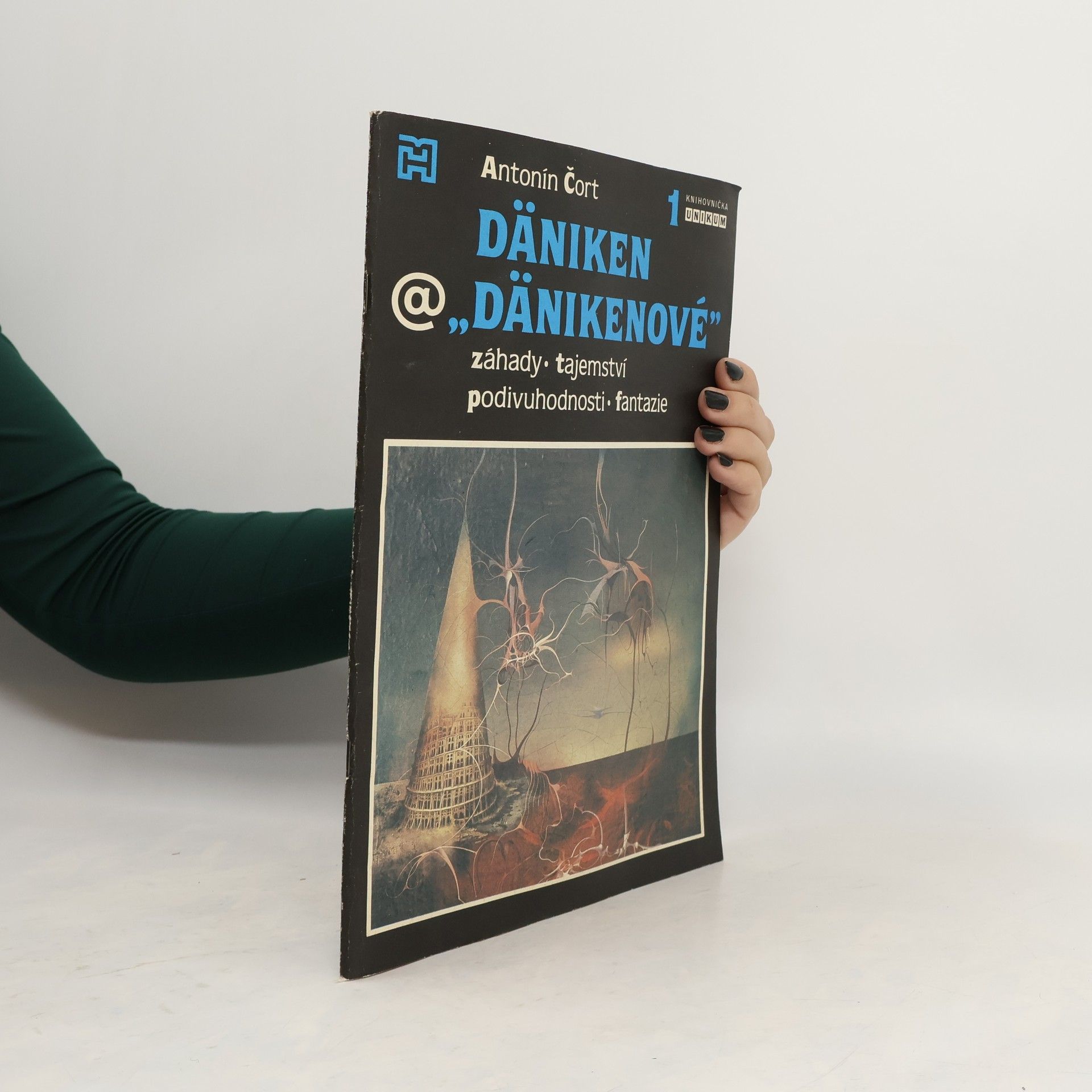 Däniken a "Dänikenové". Záhady, tajemství, podivuhodnosti, fantazie