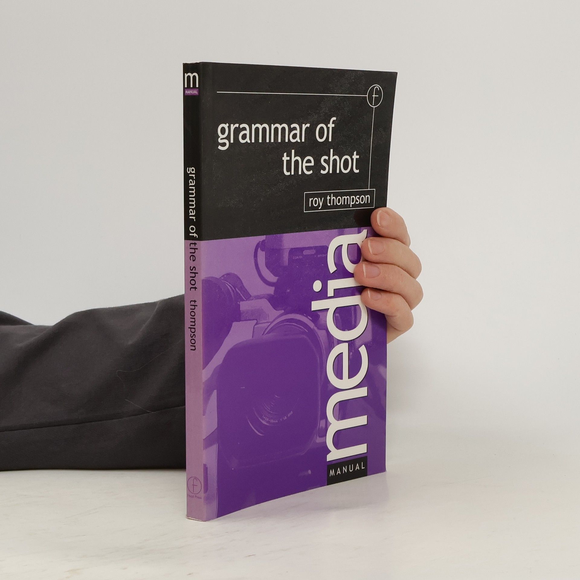 Roy Thompson Grammar of the Shot