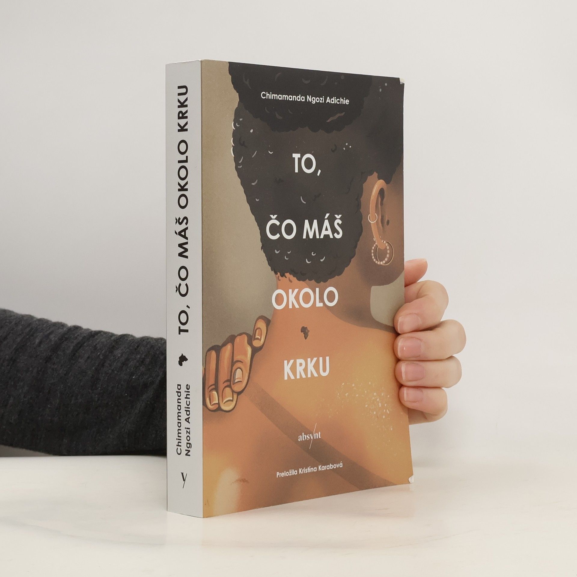 Chimamanda Ngozi Adichie To, čo máš okolo krku