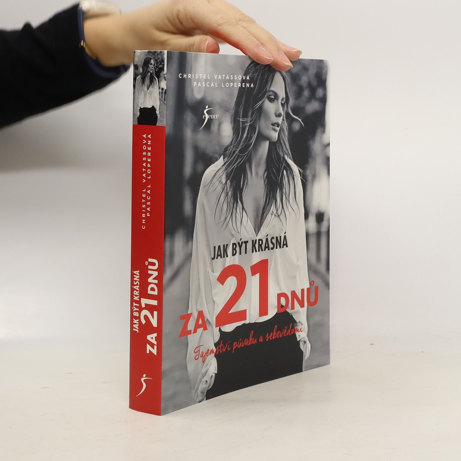 Christel Vatasso Jak být krásná za 21 dnů. Tajemství půvabu a sebevědomí