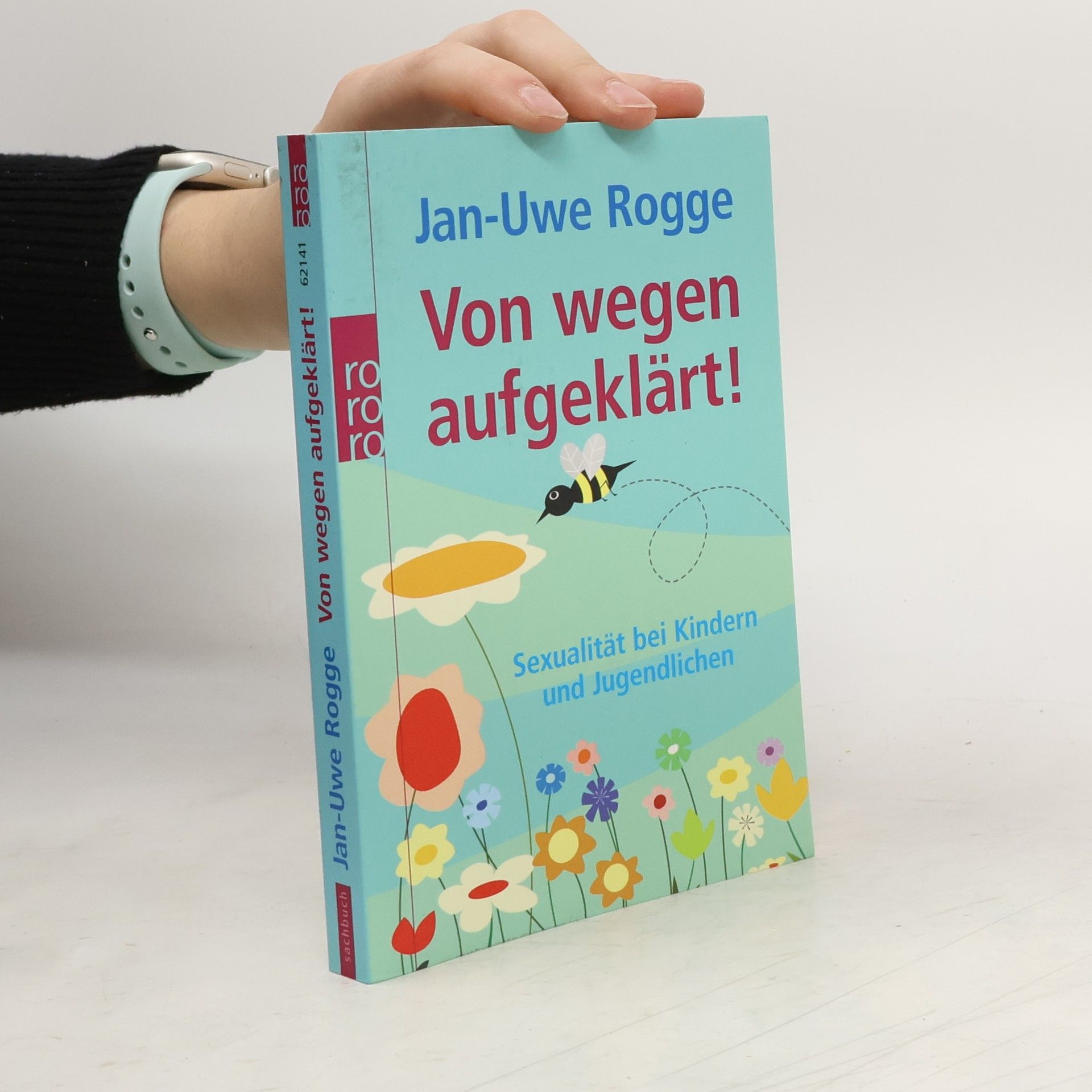 Jan Uwe Rogge Von wegen aufgeklärt!
