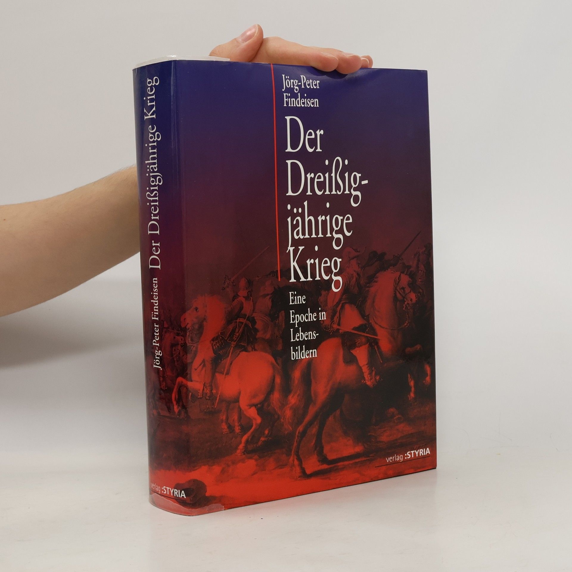 Peter Findeisen Der Dreißigjährige Krieg