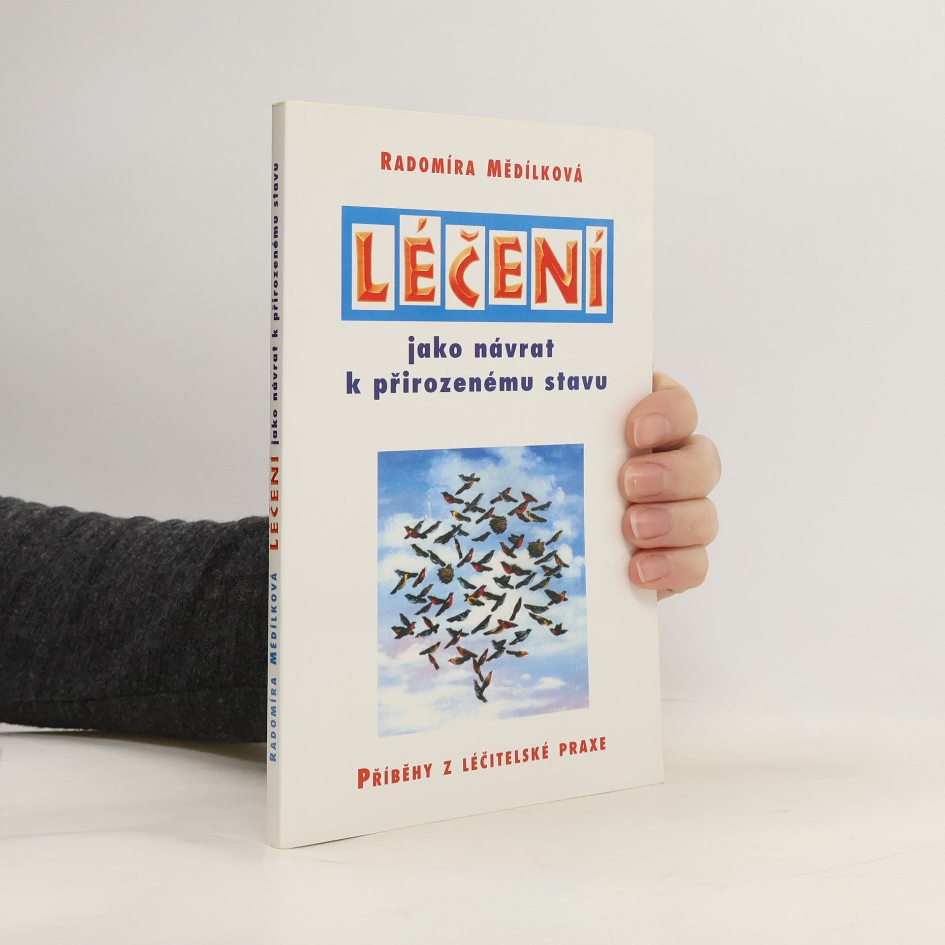 Léčení jako návrat k přirozenému stavu